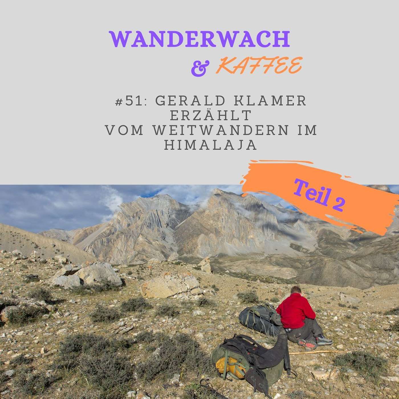 Gerald Klamer erzählt vom Weitwandern im Himalaja
