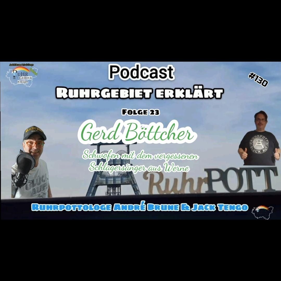 Gerd Böttcher - Schwofen mit dem vergessenen Schlagersänger aus Werne #130