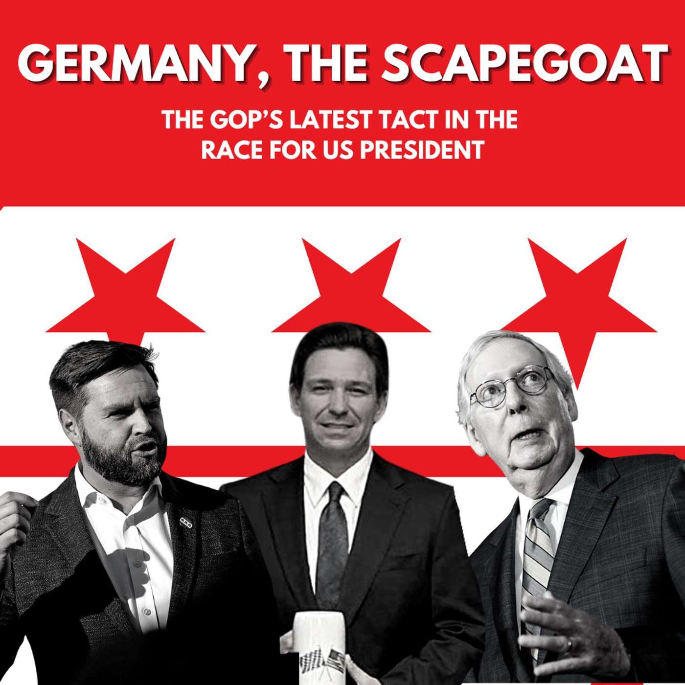 Germany, the Scapegoat – The GOP’s latest tact in the race for US president.