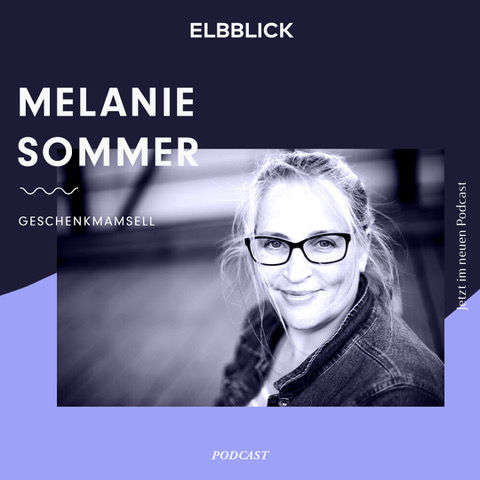 Geschenkmamsell - Melanie Sommer
