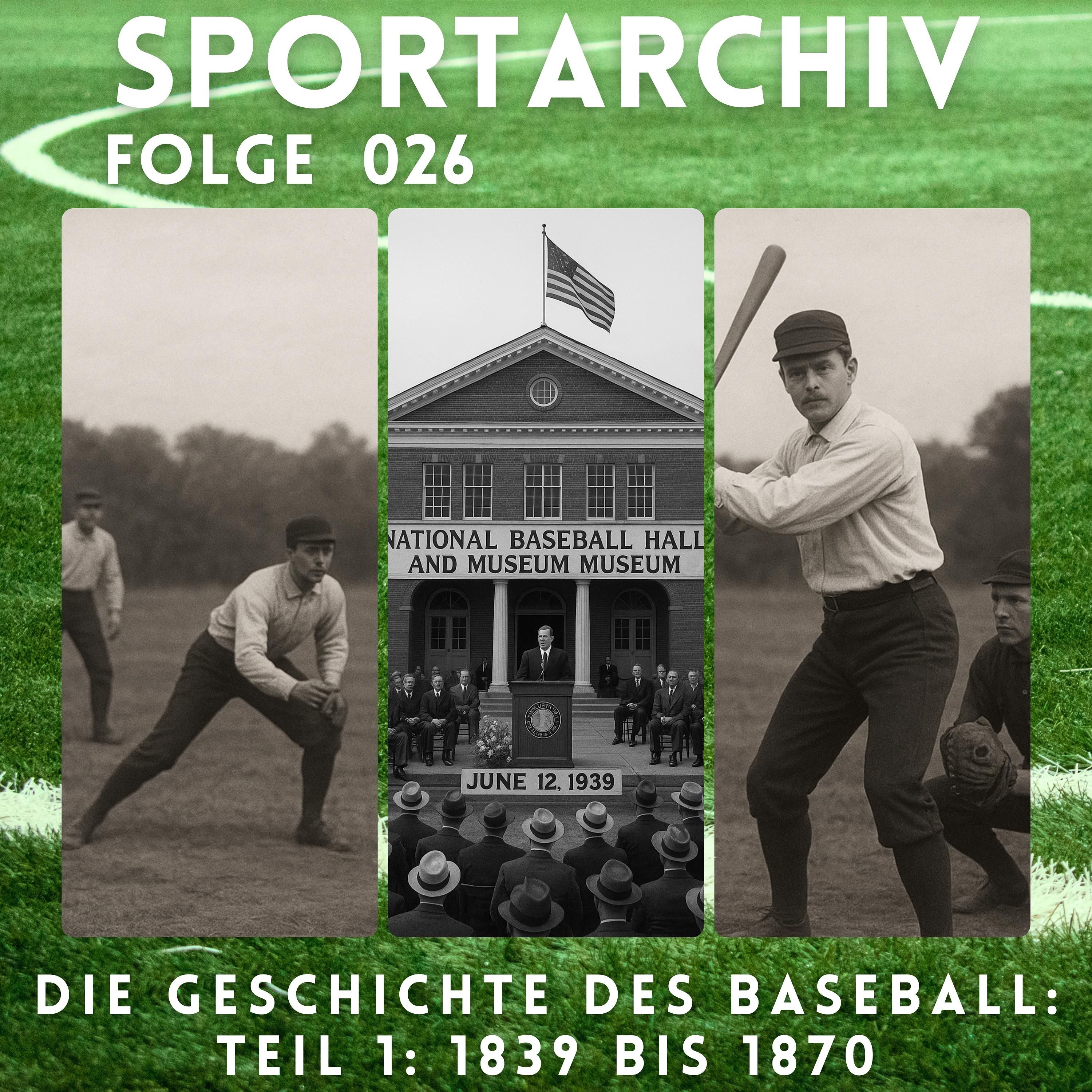 Geschichte des Baseball: Teil 1: Entstehungsmythos Cooperstown und wie es wirklich war