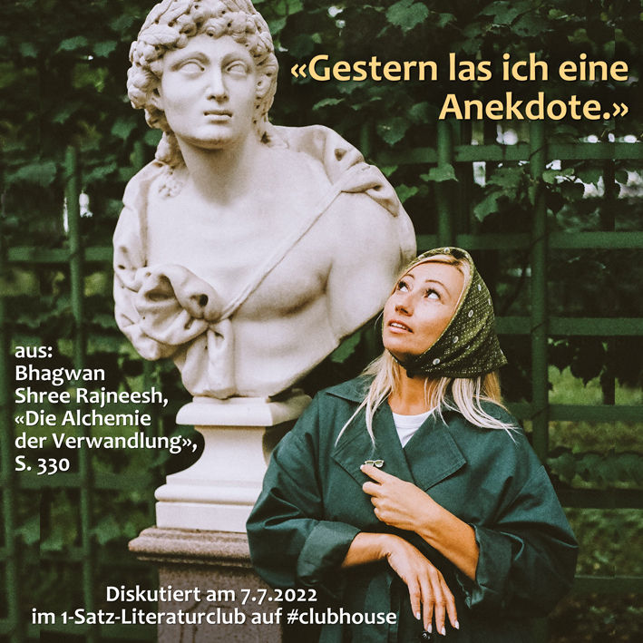 «Gestern las ich eine Anekdote.»