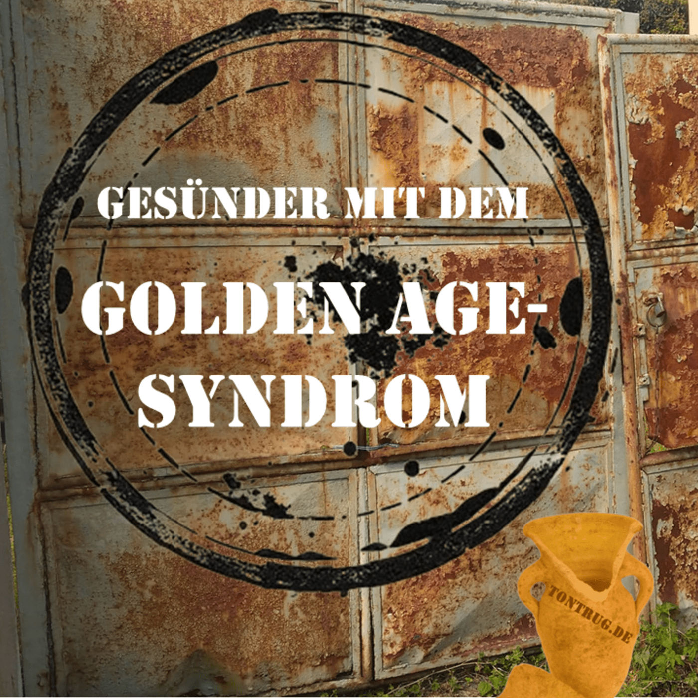 Gesünder mit dem Golden Age-Syndrom (re-recorded)