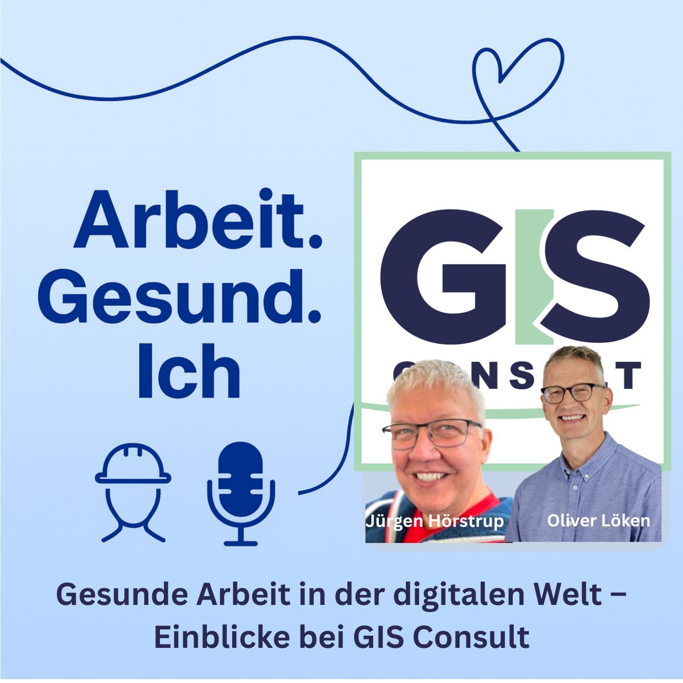 Gesunde Arbeit in der digitalen Welt – Einblicke bei GIS Consult