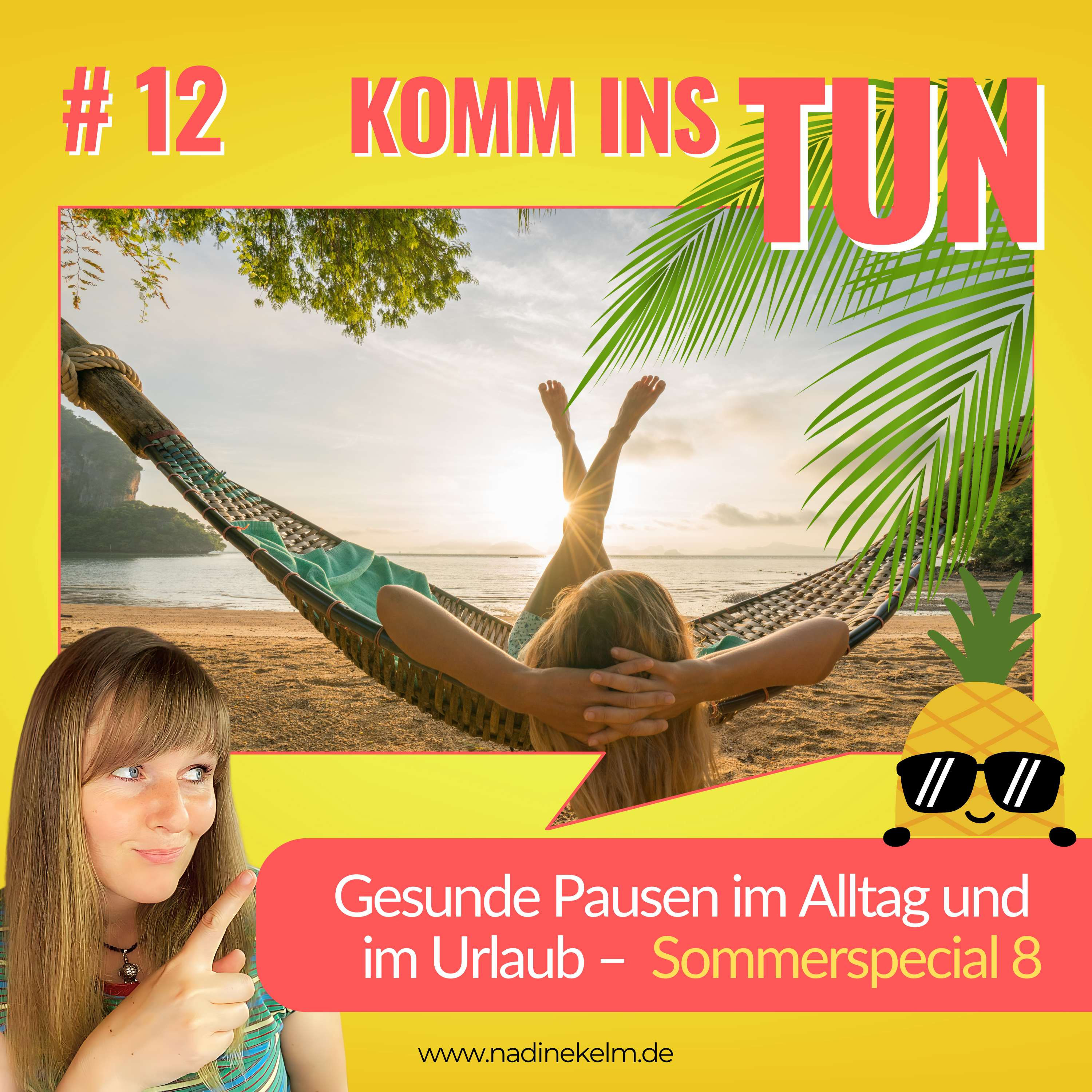 Gesunde Pausen im Businessalltag und im Urlaub für mehr Umsetzungspower – Sommer-Special 8 #12