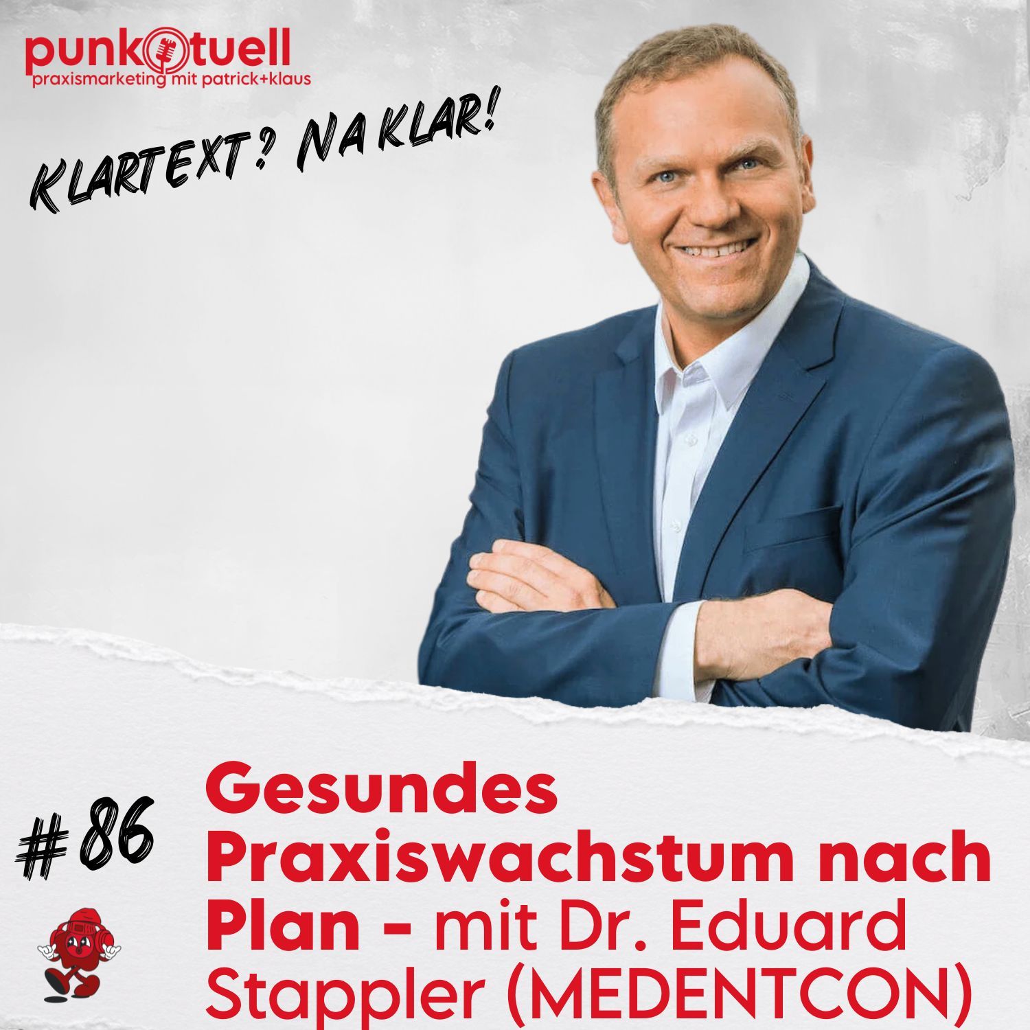 Gesundes Praxiswachstum nach Plan – mit Dr. Eduard Stappler (MEDENTCON) | #86