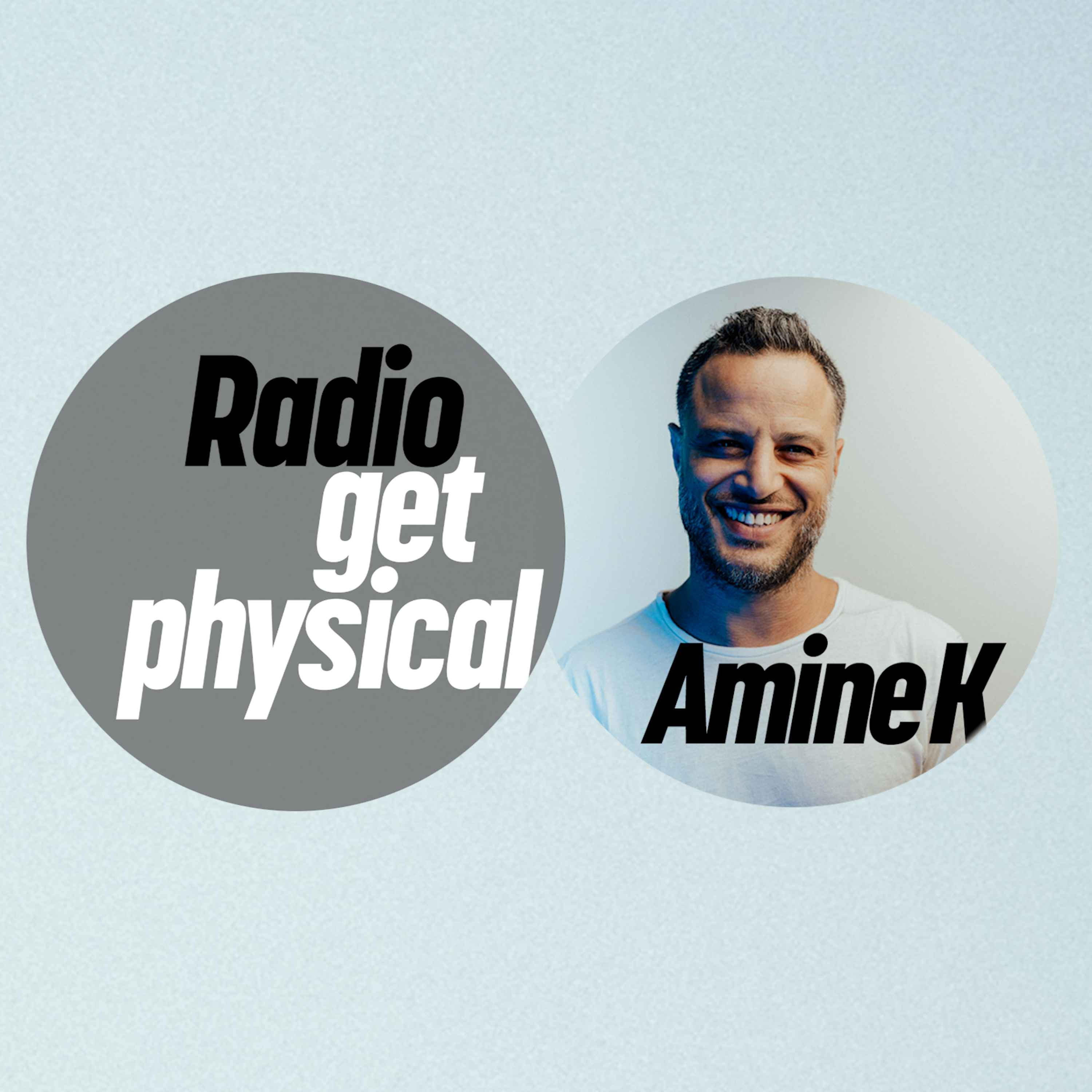 Get Physical Radio - Amine K