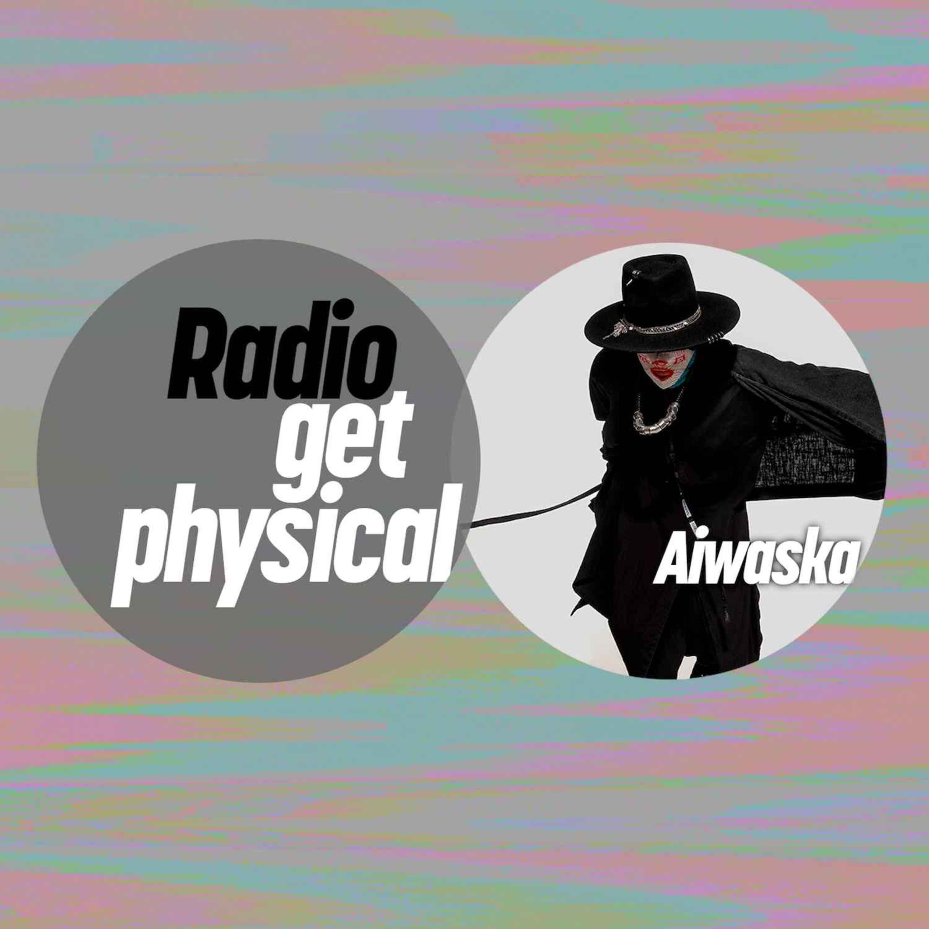 Get Physical Radio by Aiwaska