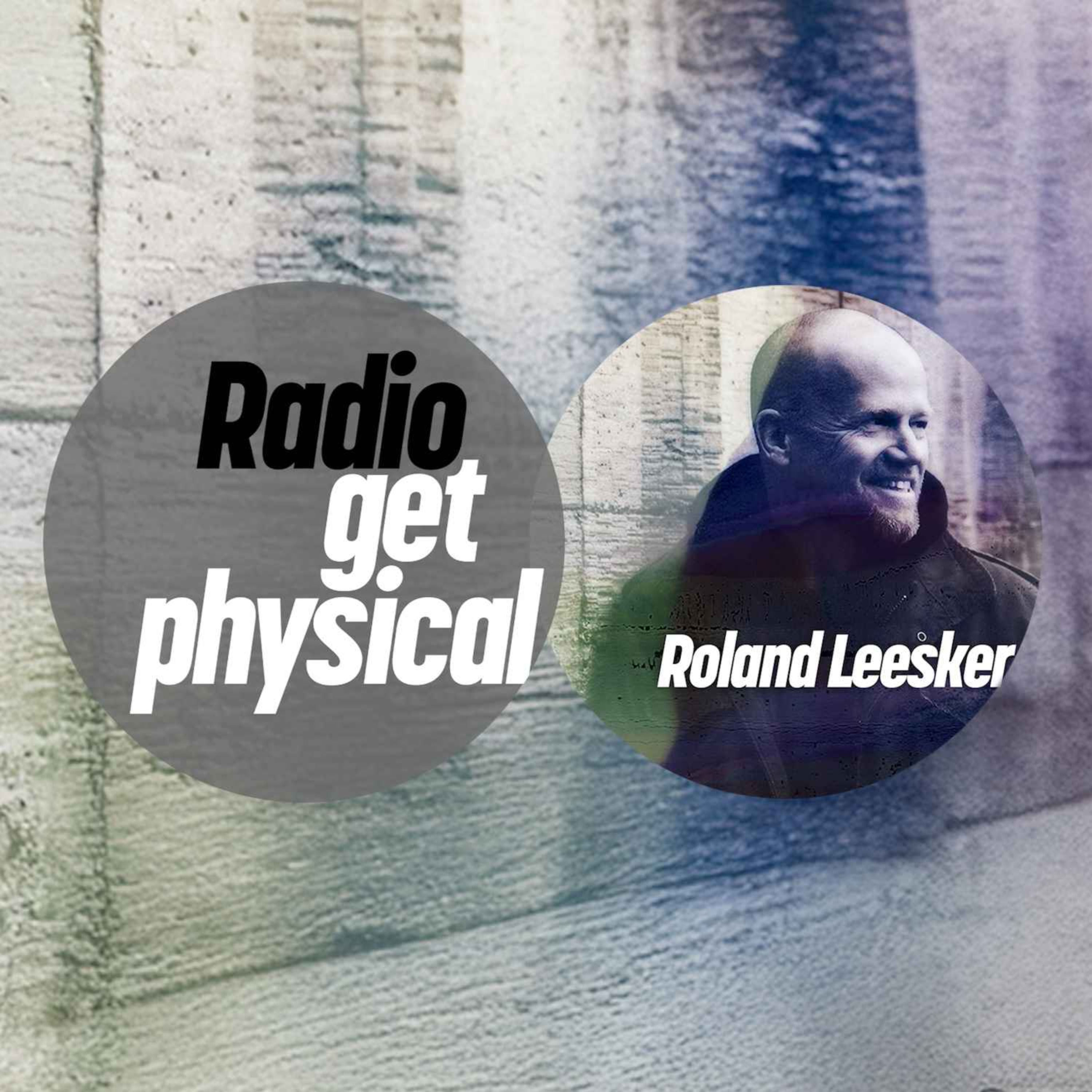 Get Physical Radio by Roland Leesker