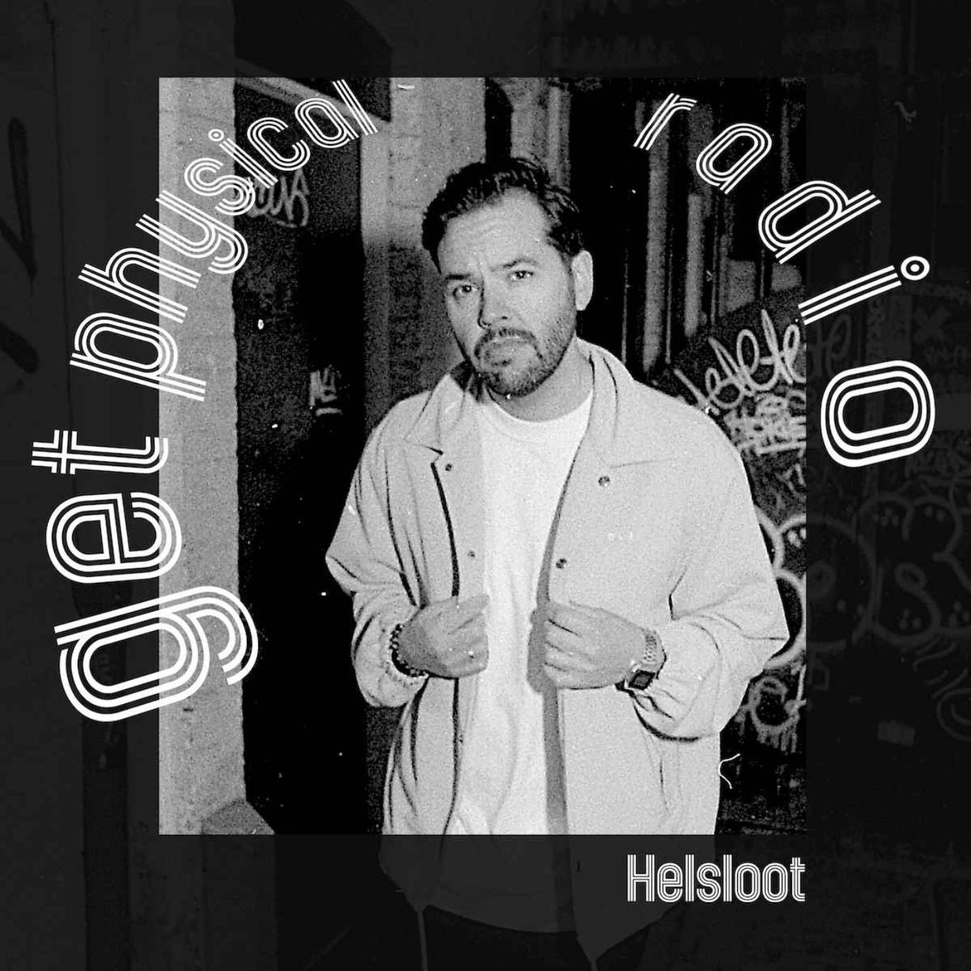 Get Physical Radio - Helsloot
