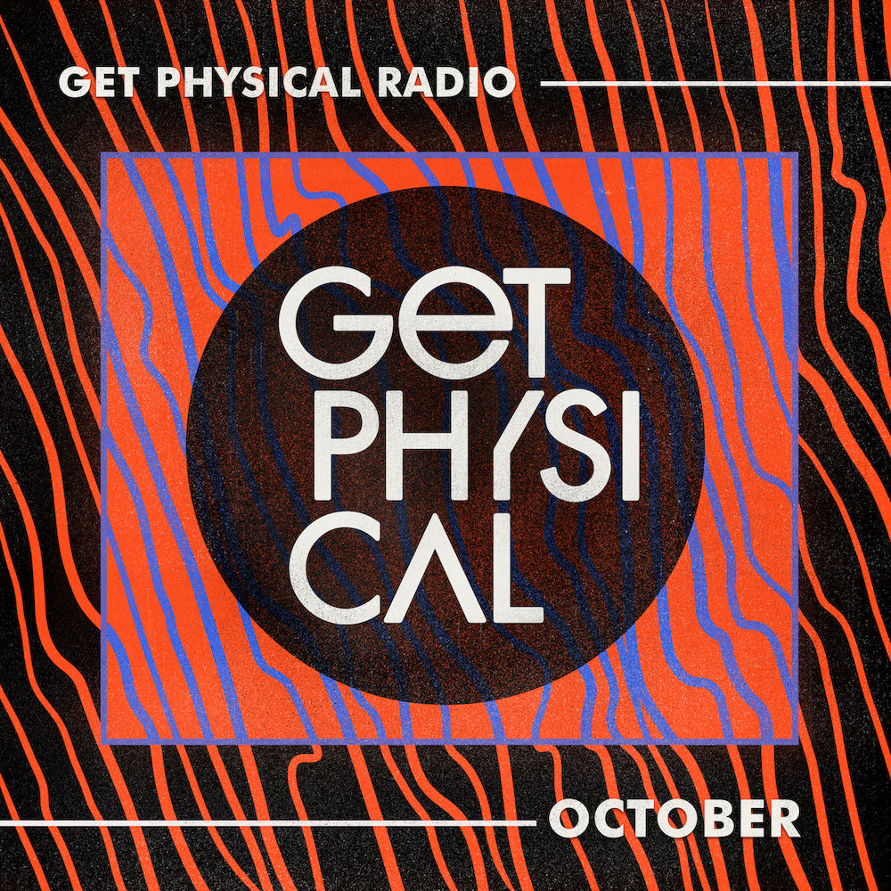 Get Physical Radio - October 2021