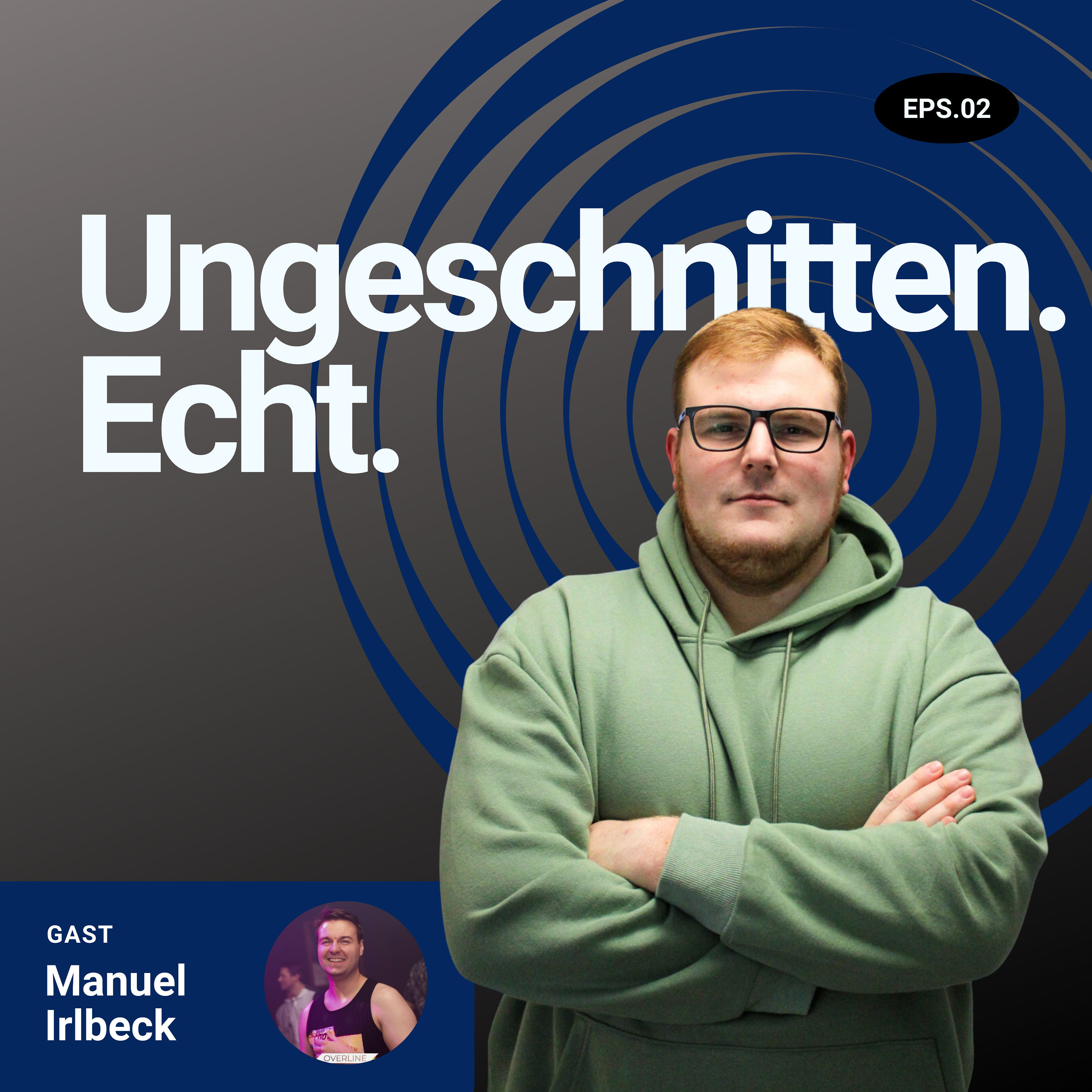 Gewalt, Mut und der Weg zurück ins Leben - mit Manuel Irlbeck