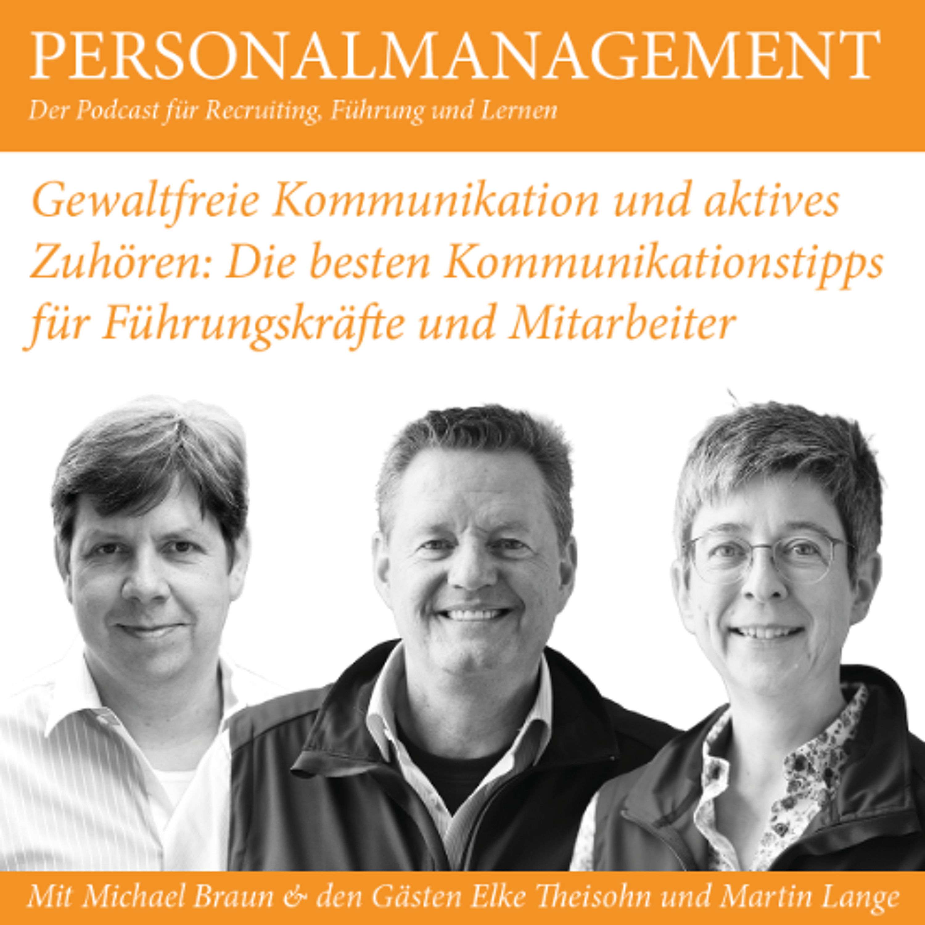 Gewaltfreie Kommunikation und aktives Zuhören: Die besten Kommunikationstipps für Führungskräfte und Mitarbeiter