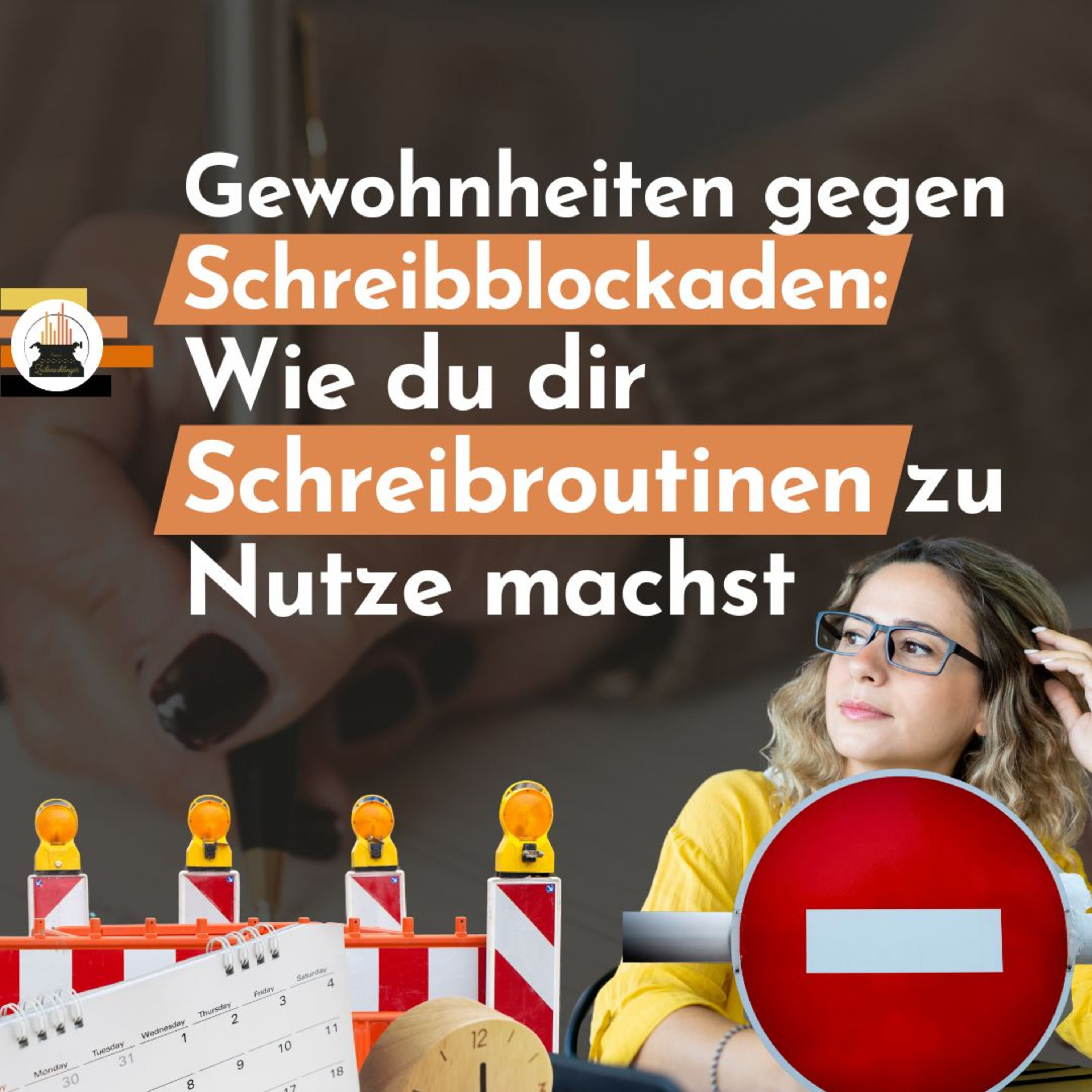 Gewohnheiten gegen Schreibblockaden: Wie du dir Schreibroutinen zu Nutze machst