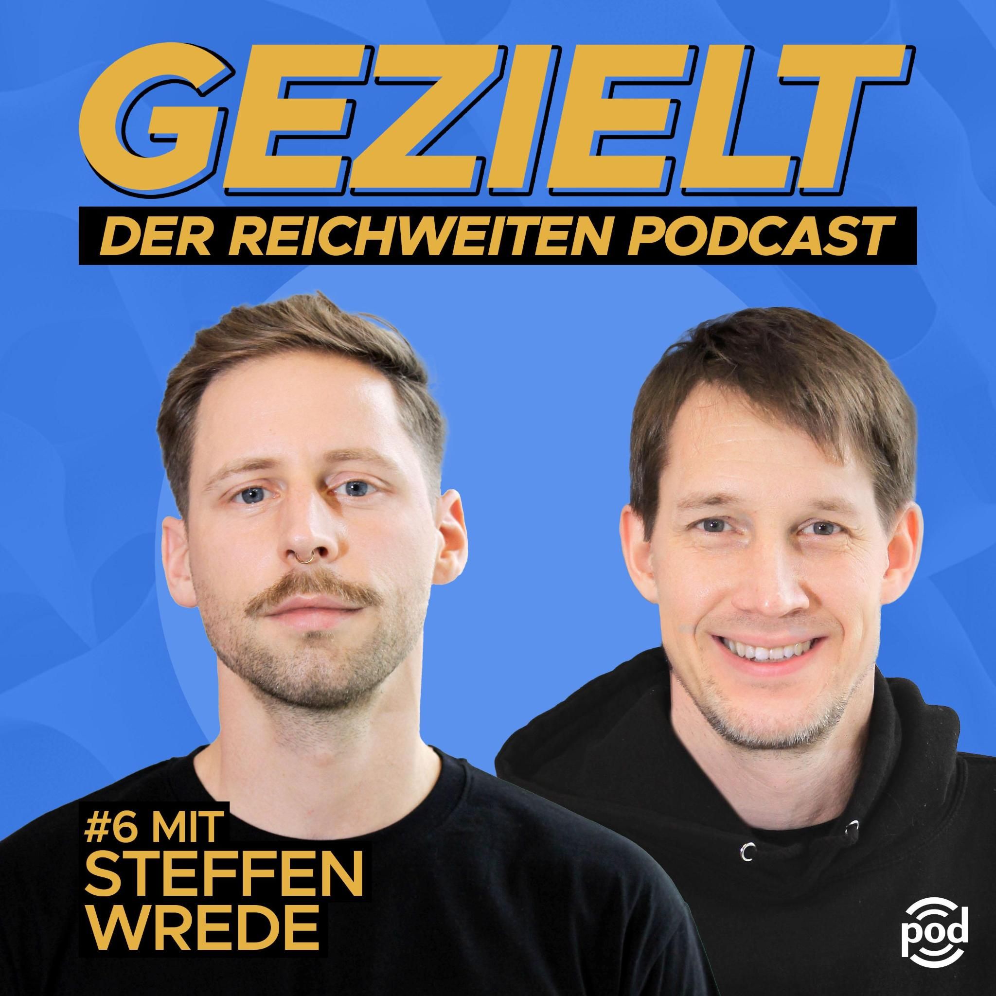 Gezielt vs. NAPS - Ein Gespräch mit Steffen Wrede über die Berlin Podcast Week inklusive GEWINNSPIEL #6