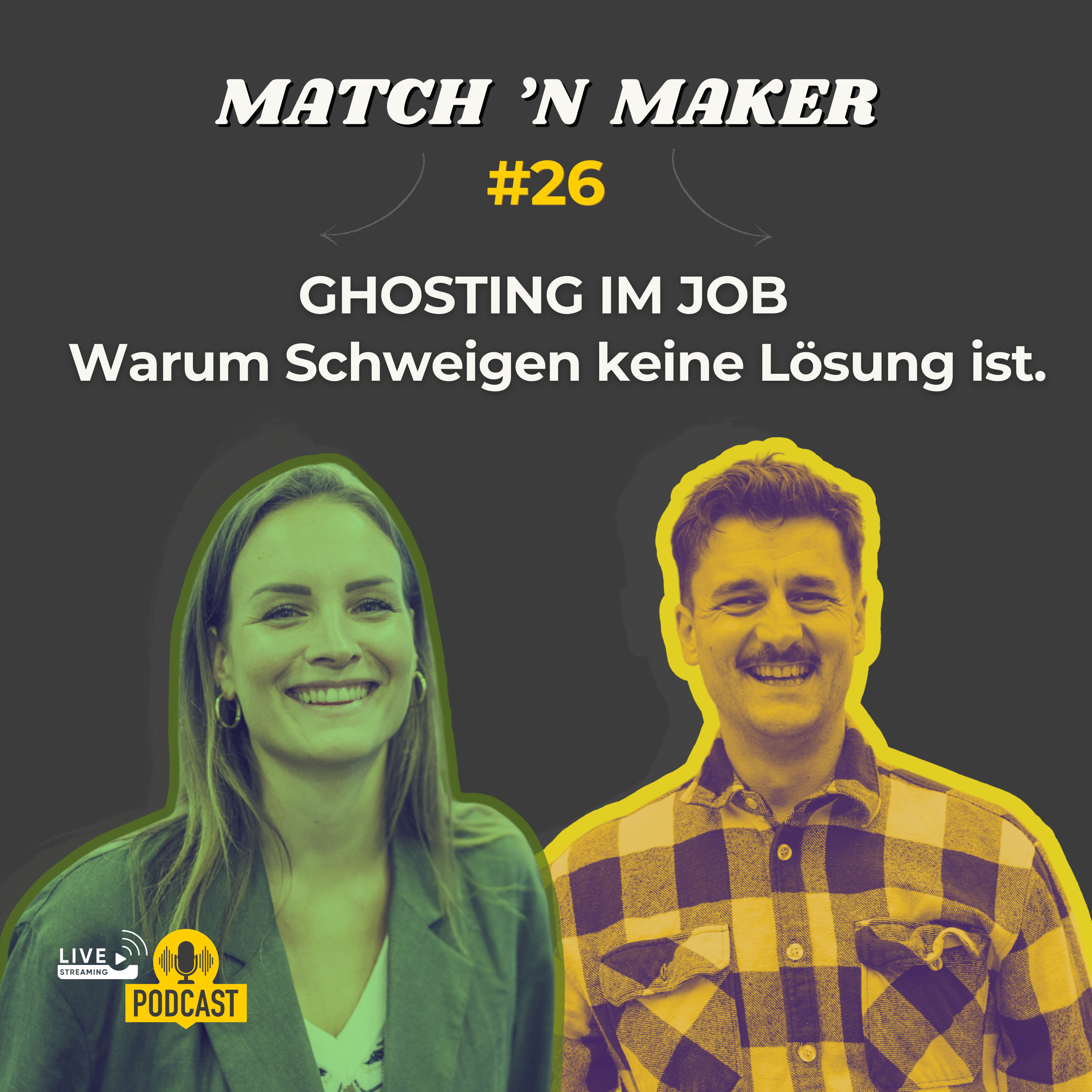 Ghosting im Job - Warum Schweigen keine Lösung ist. #26