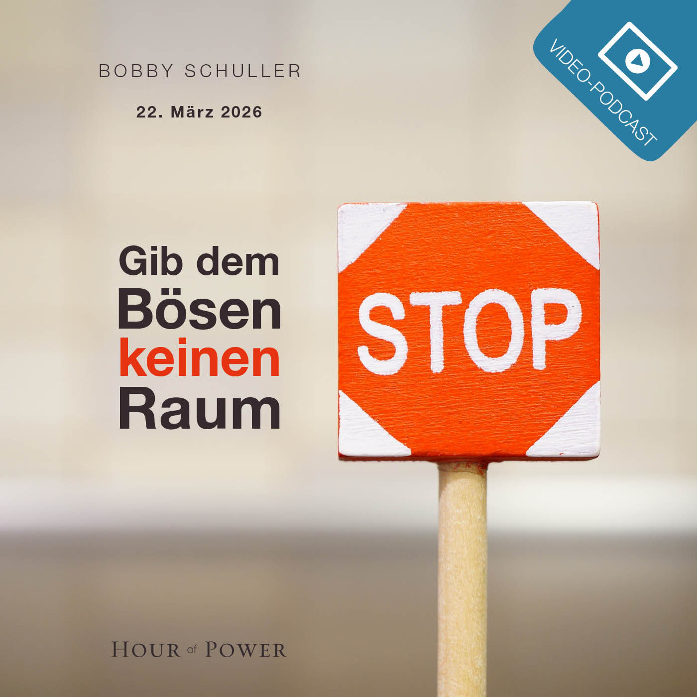 Gib dem Bösen keinen Raum - Predigt von Bobby Schuller