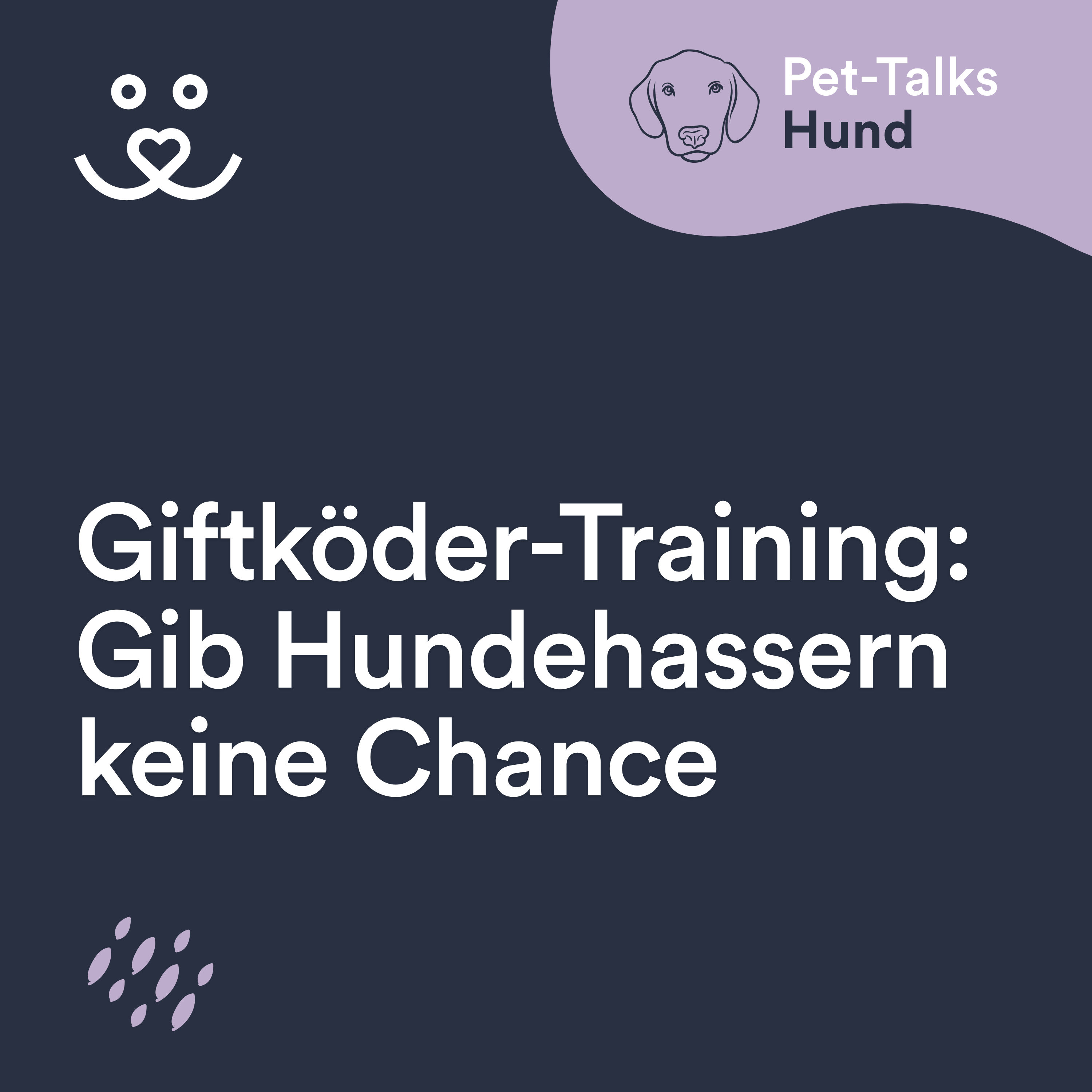 Giftköder-Training: Gib Hundehassern keine Chance