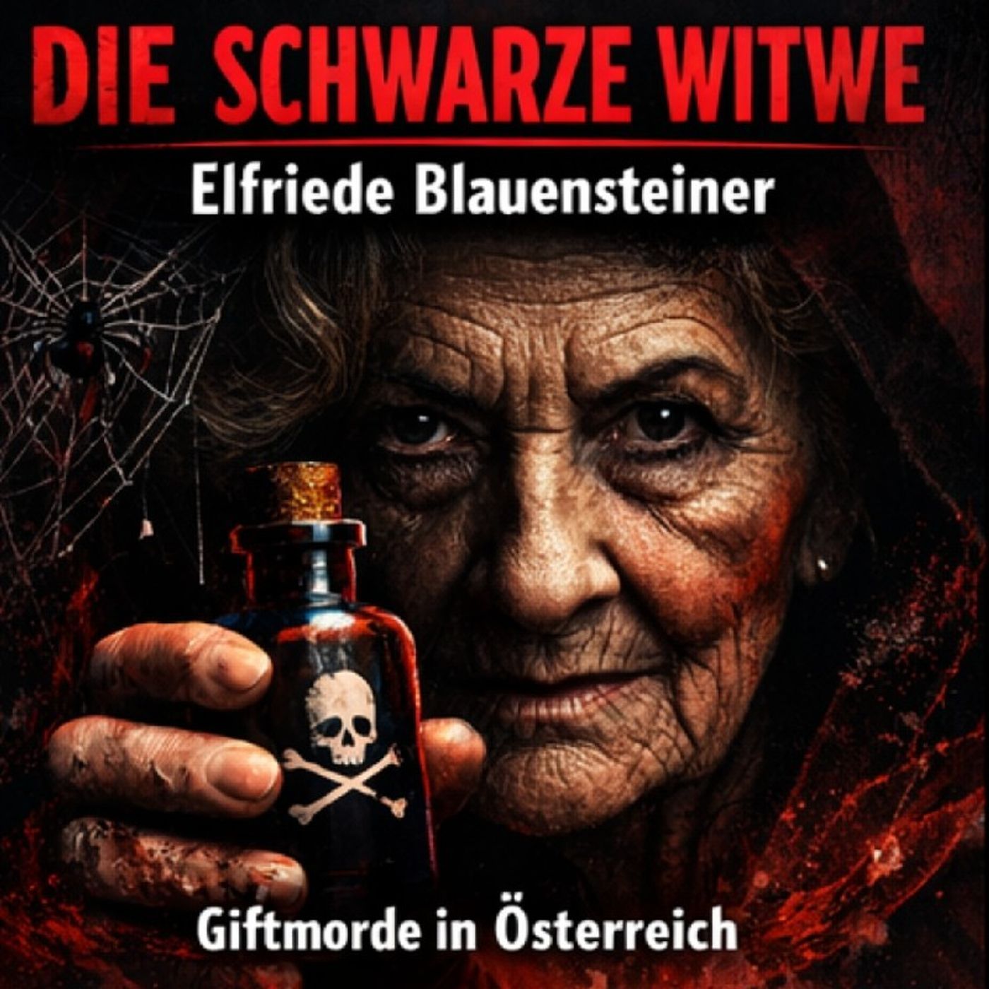 Giftmorde in Österreich - Verbrechen von Nebenan