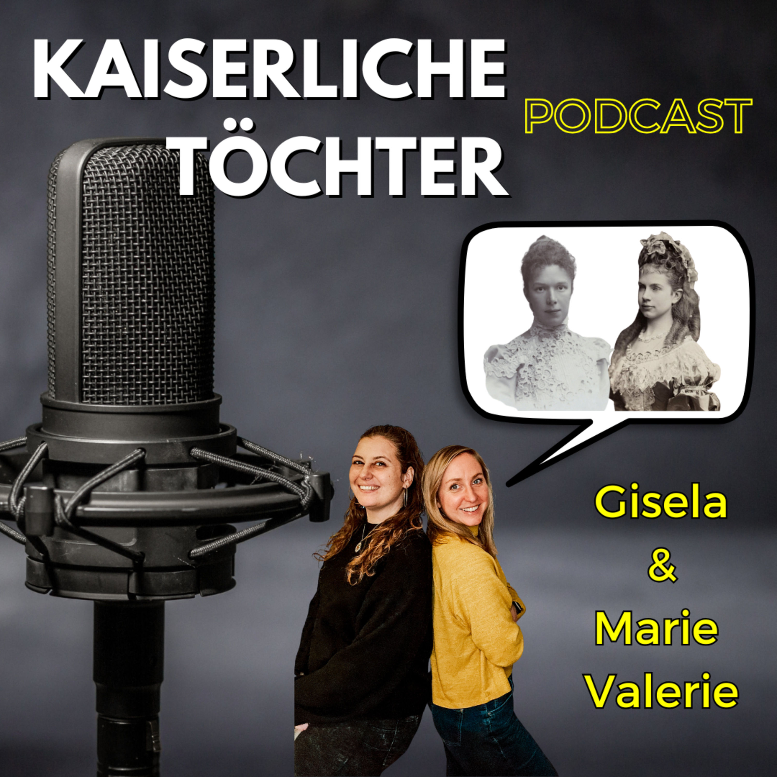 Gisela und Marie Valerie: Sisis Töchter