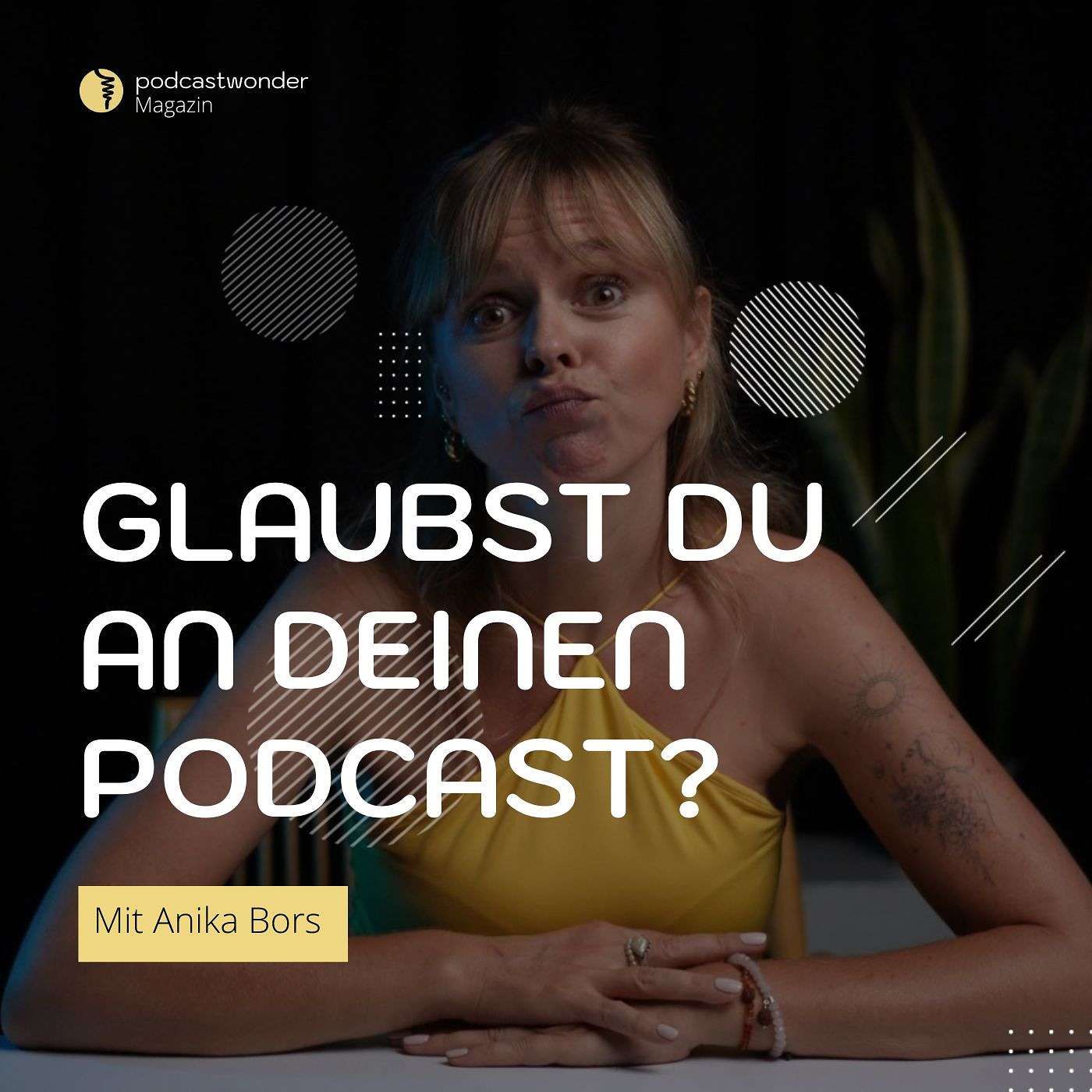 Glaubst du an dein Podcast Thema (Achtung: Erfolgsfaktor)
