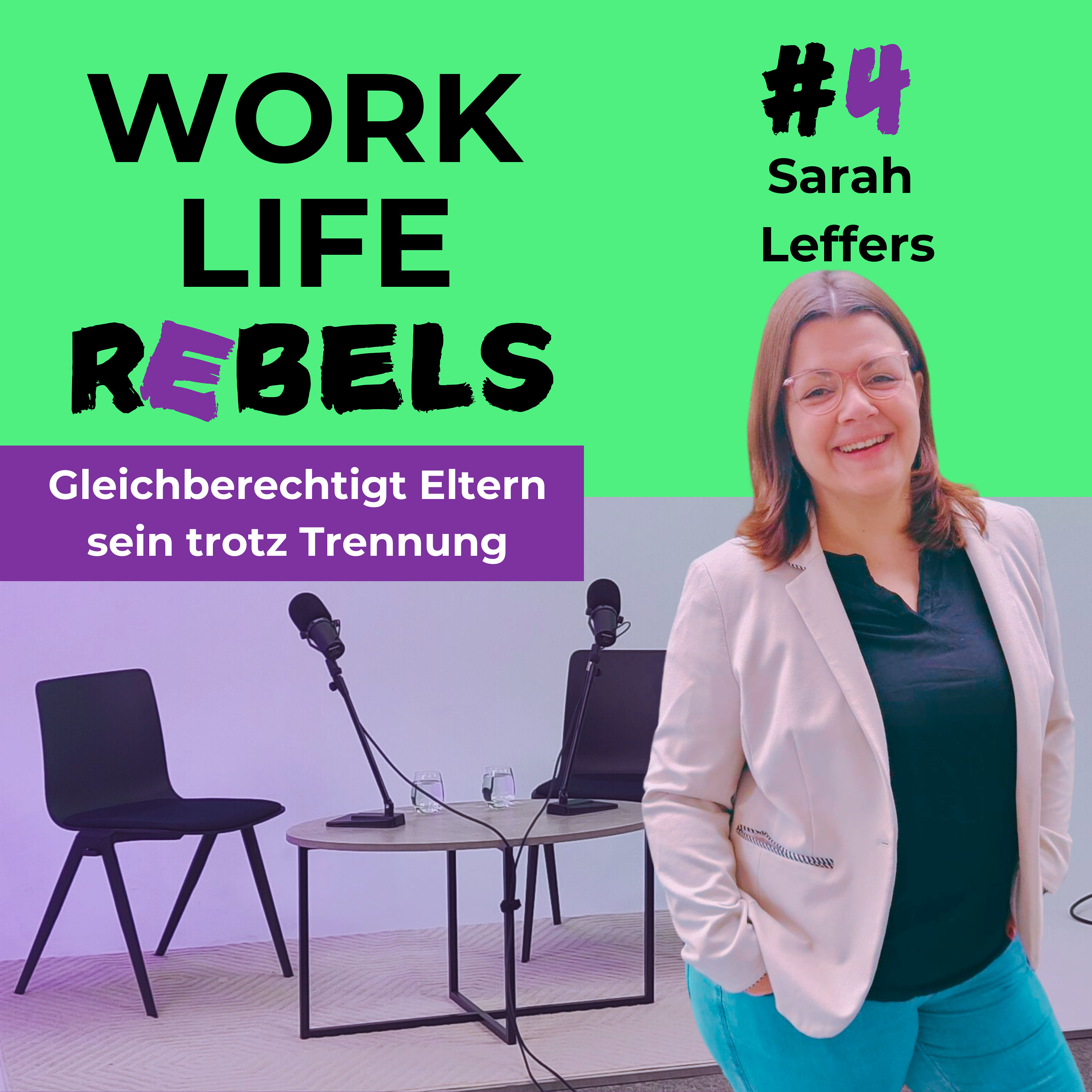 Gleichberechtigt Eltern sein trotz Trennung mit Sarah Leffers - #4