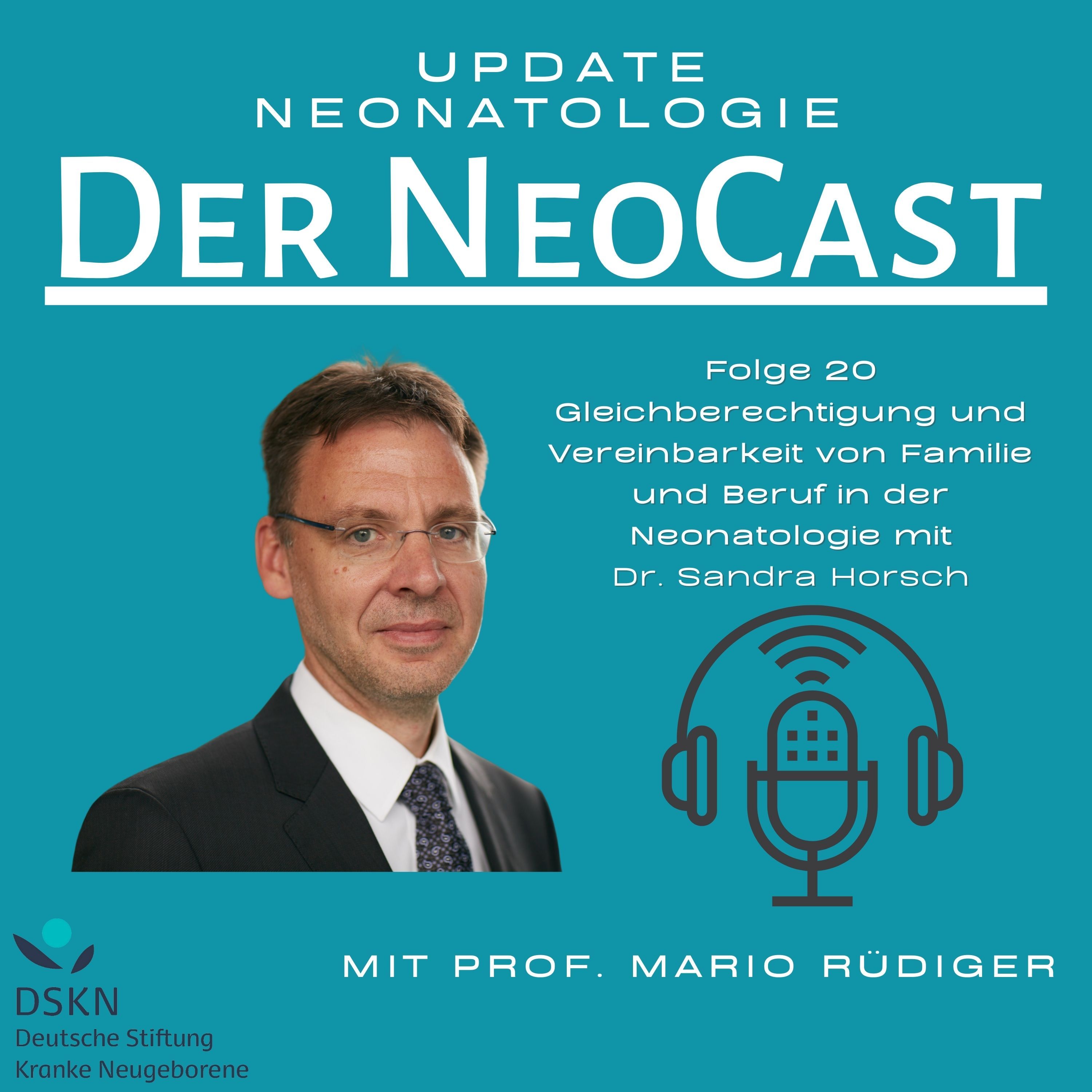 Gleichberechtigung und Vereinbarkeit von Familie und Beruf in der Neonatologie mit Dr. Sandra Horsch