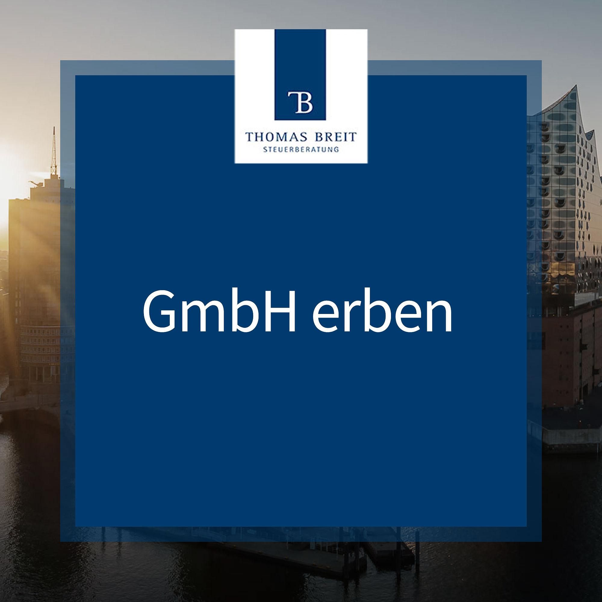 GmbH erben | Thomas Breit Steuerberatung