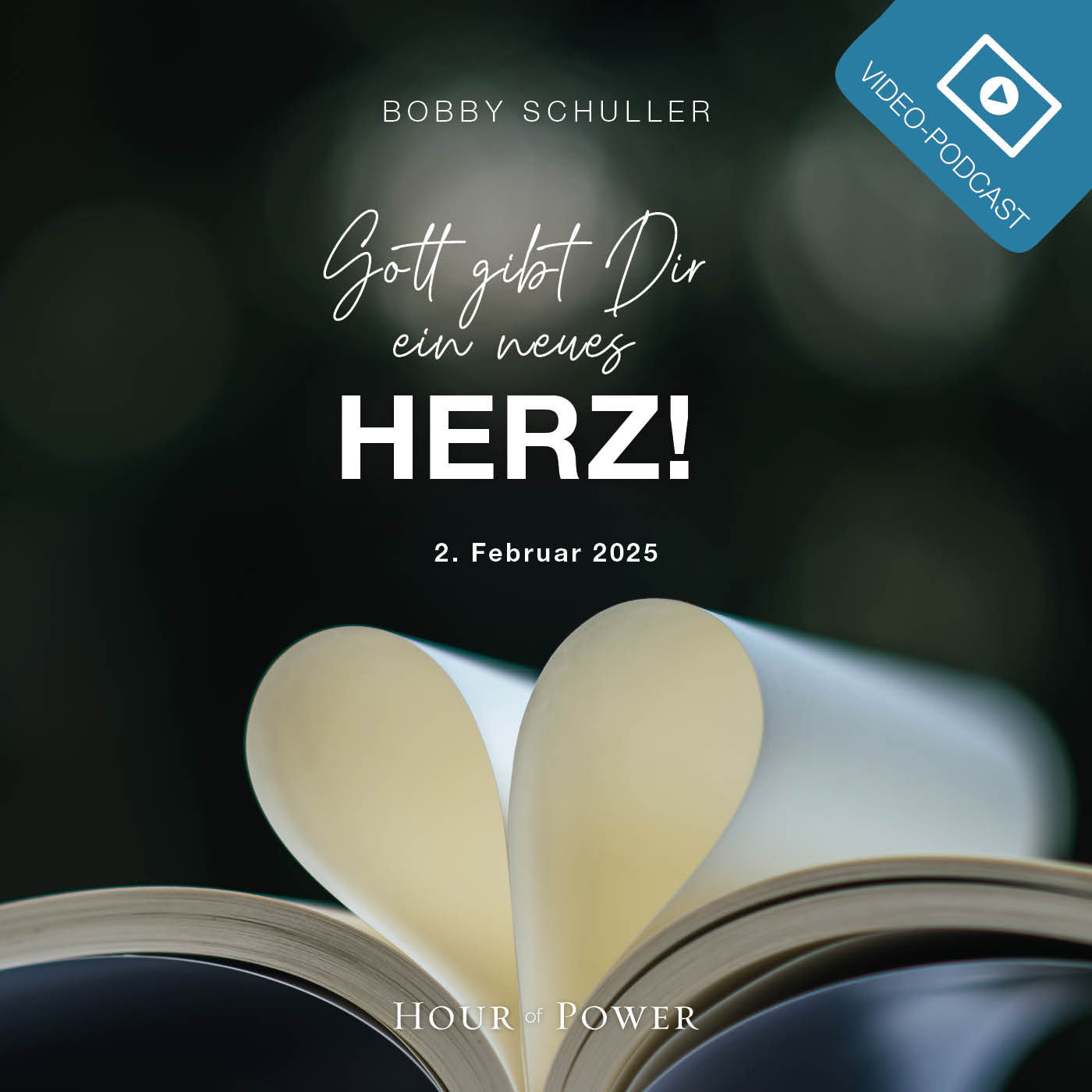 Gott gibt Dir ein neues Herz! - Predigt von Bobby Schuller