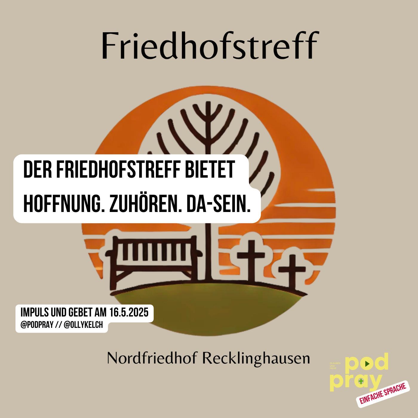 Gott ist da – nicht nur in der Kirche. (16.5.2025)