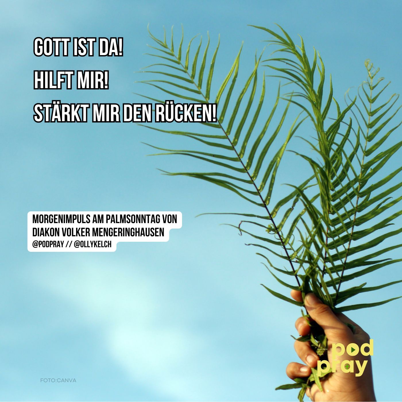 Gott ist da! (Palmsonntag, 13.4.2025)