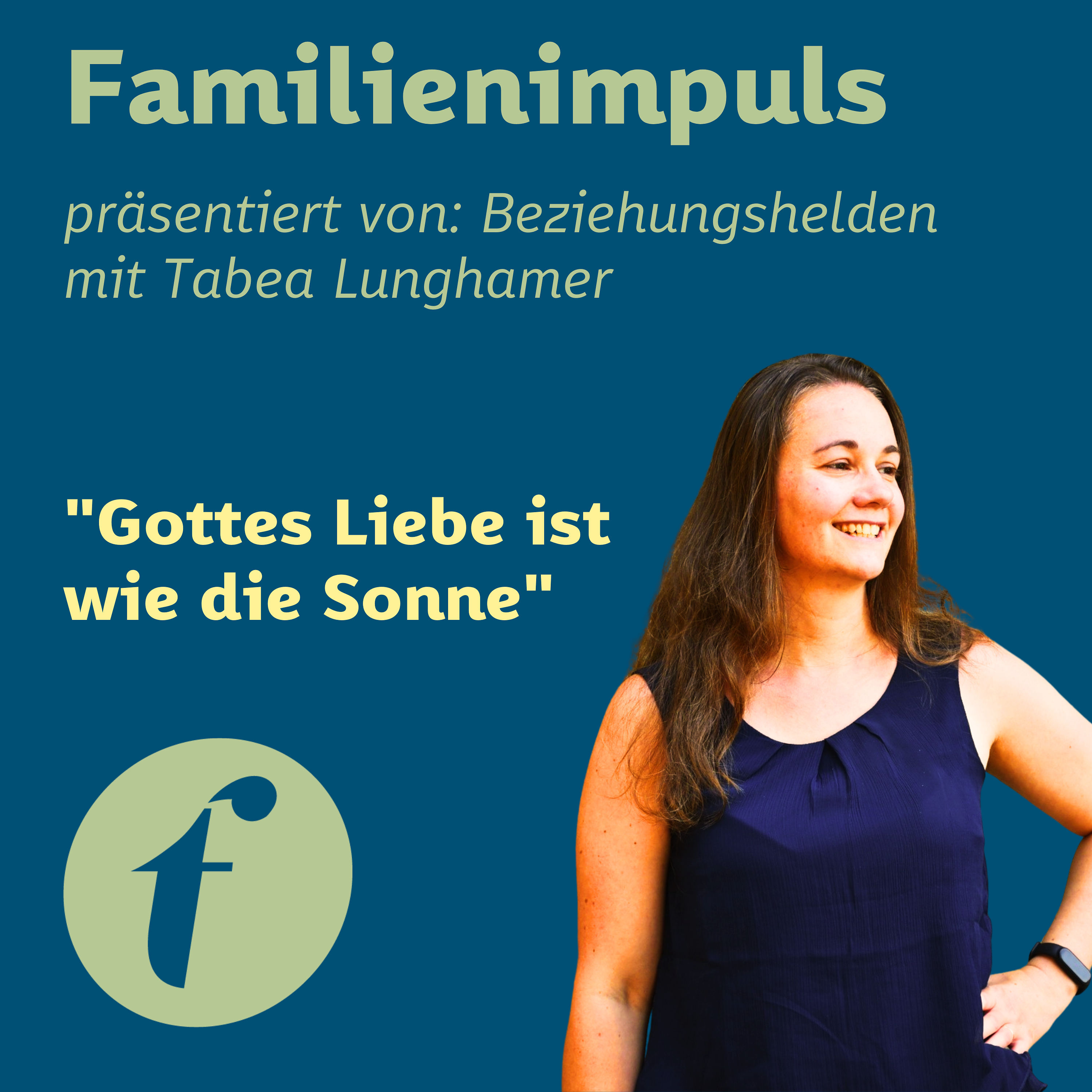 Gottes Liebe ist wie die Sonne