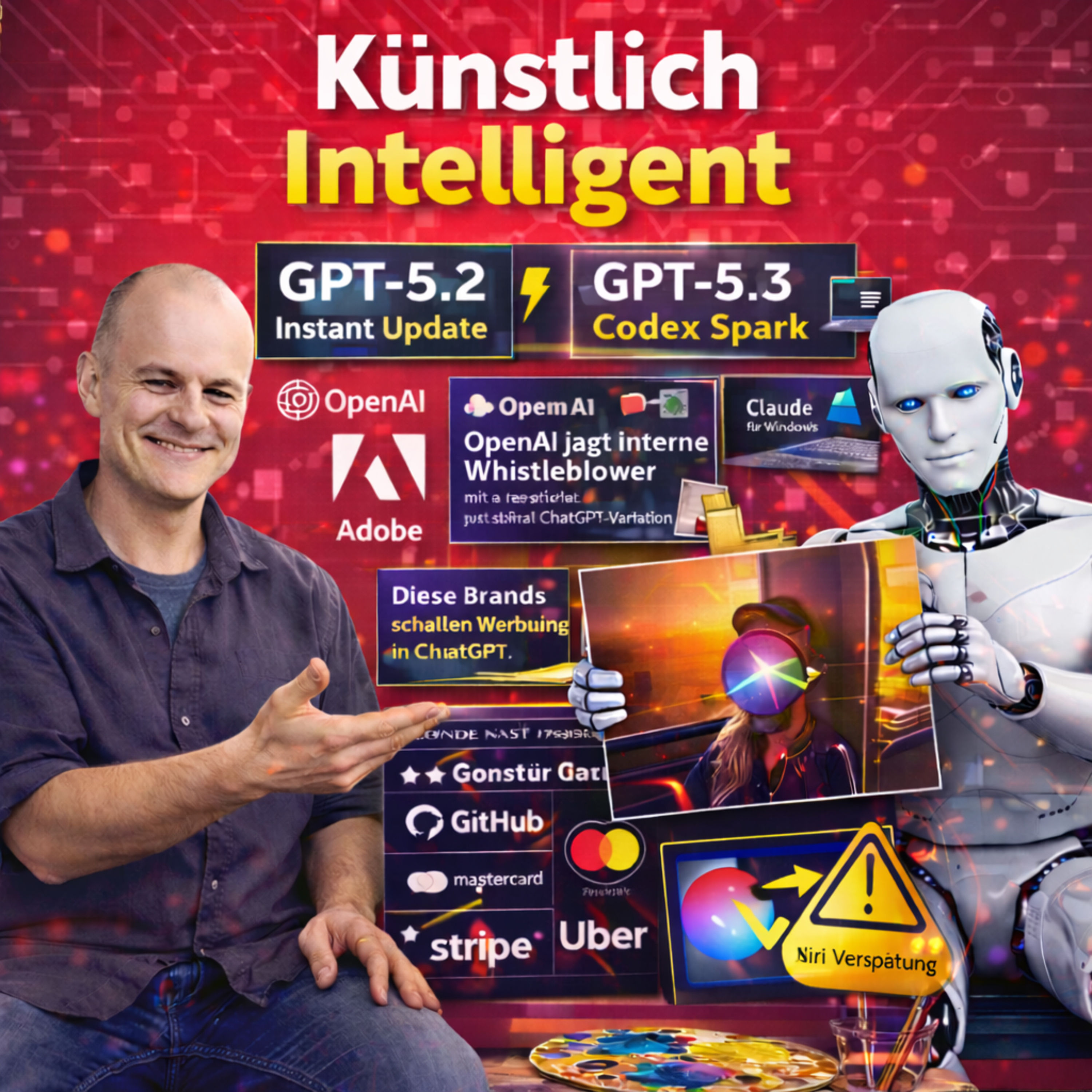 GPT-5.2 Update | GPT-5.3-Codex-Spark | ChatGPT für Whistleblower |&nbsp;Deep Research mit GPT-5.2 Support |&nbsp;Claude Cowork für Windows |&nbsp;Siri Verspätung |&nbsp;Kunden, die Werbung bei ChatGPT schalten | OpenClaw