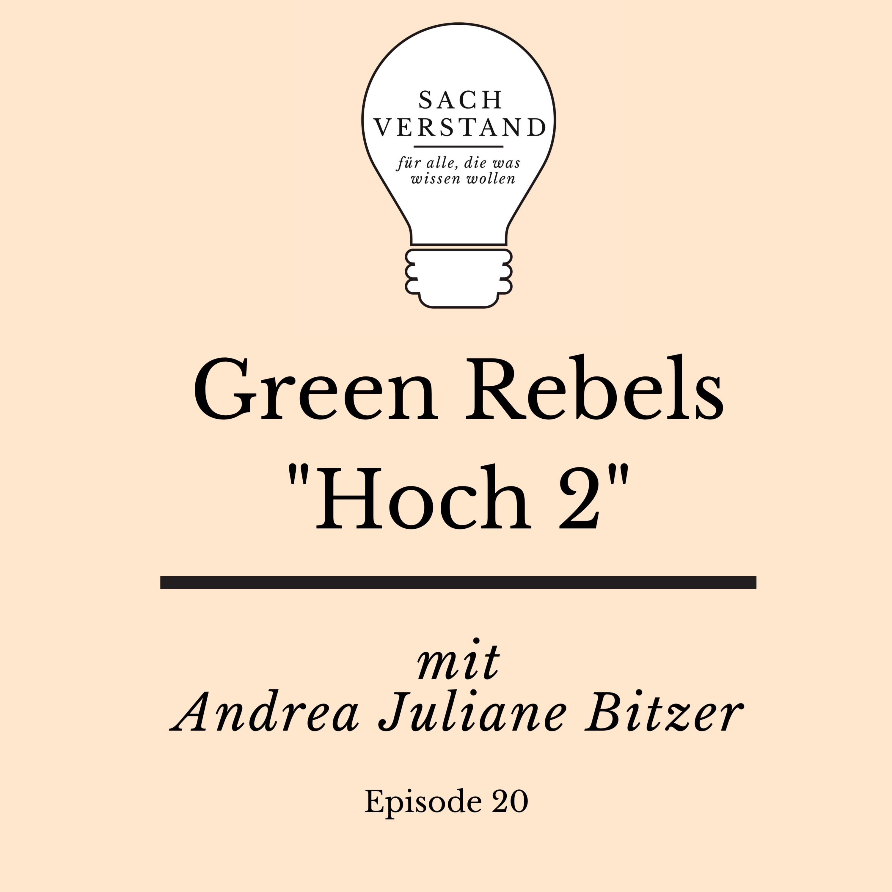 Green Rebels – Frauen und ihr Traum von einer besseren Welt. Von Andrea Juliane Bitzer.