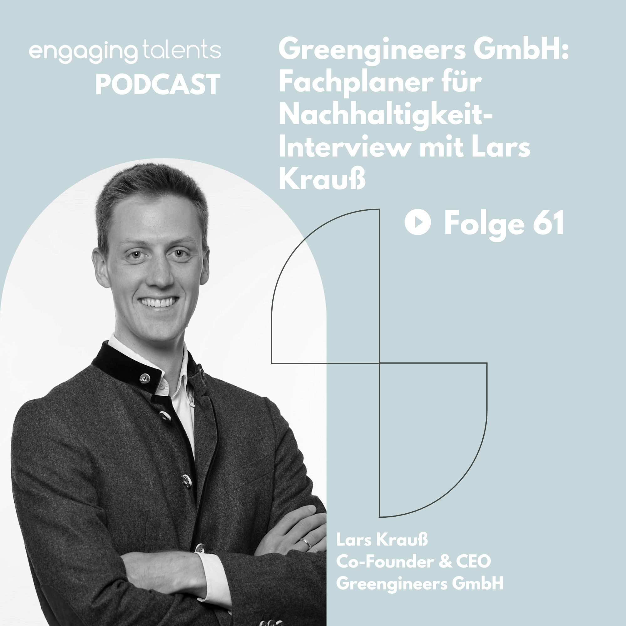 Greengineers GmbH- Fachplaner für Nachhaltigkeit: Interview mit Lars Krauß