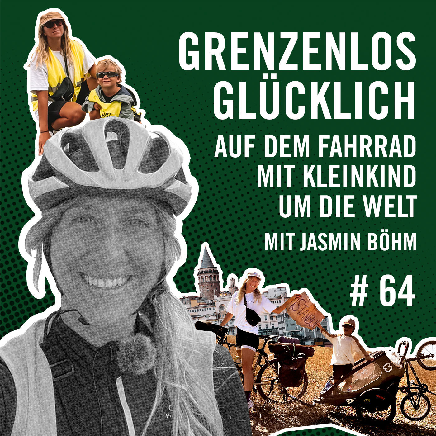 Grenzenlos glücklich: Auf dem Fahrrad mit Kleinkind um die Welt mit Jasmin Böhm #64
