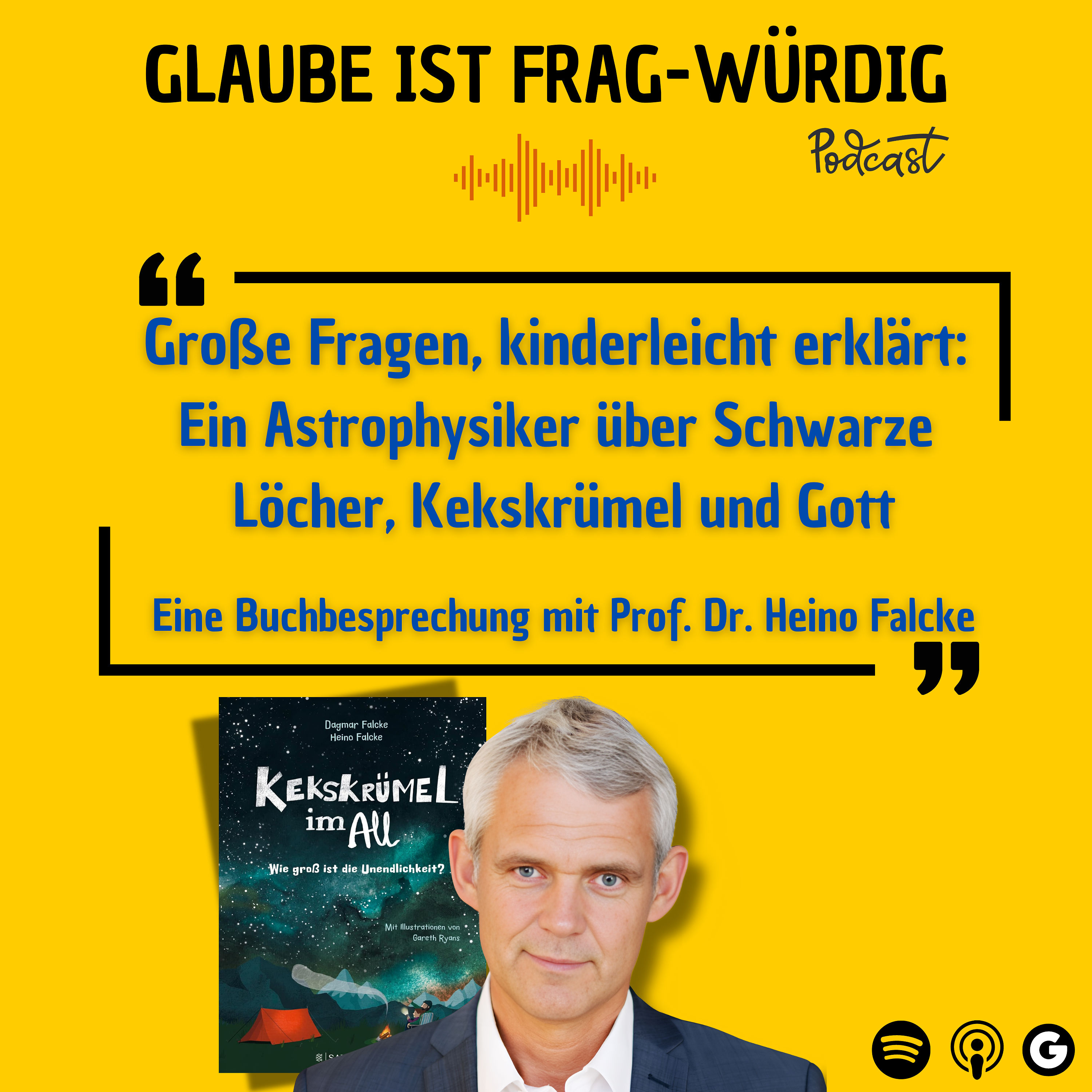 Große Fragen, kinderleicht erklärt: Ein Astrophysiker über Schwarze Löcher, Kekskrümel & Gott - Eine Buchbesprechung mit Prof. Dr. Heino Falcke (Radboud University)