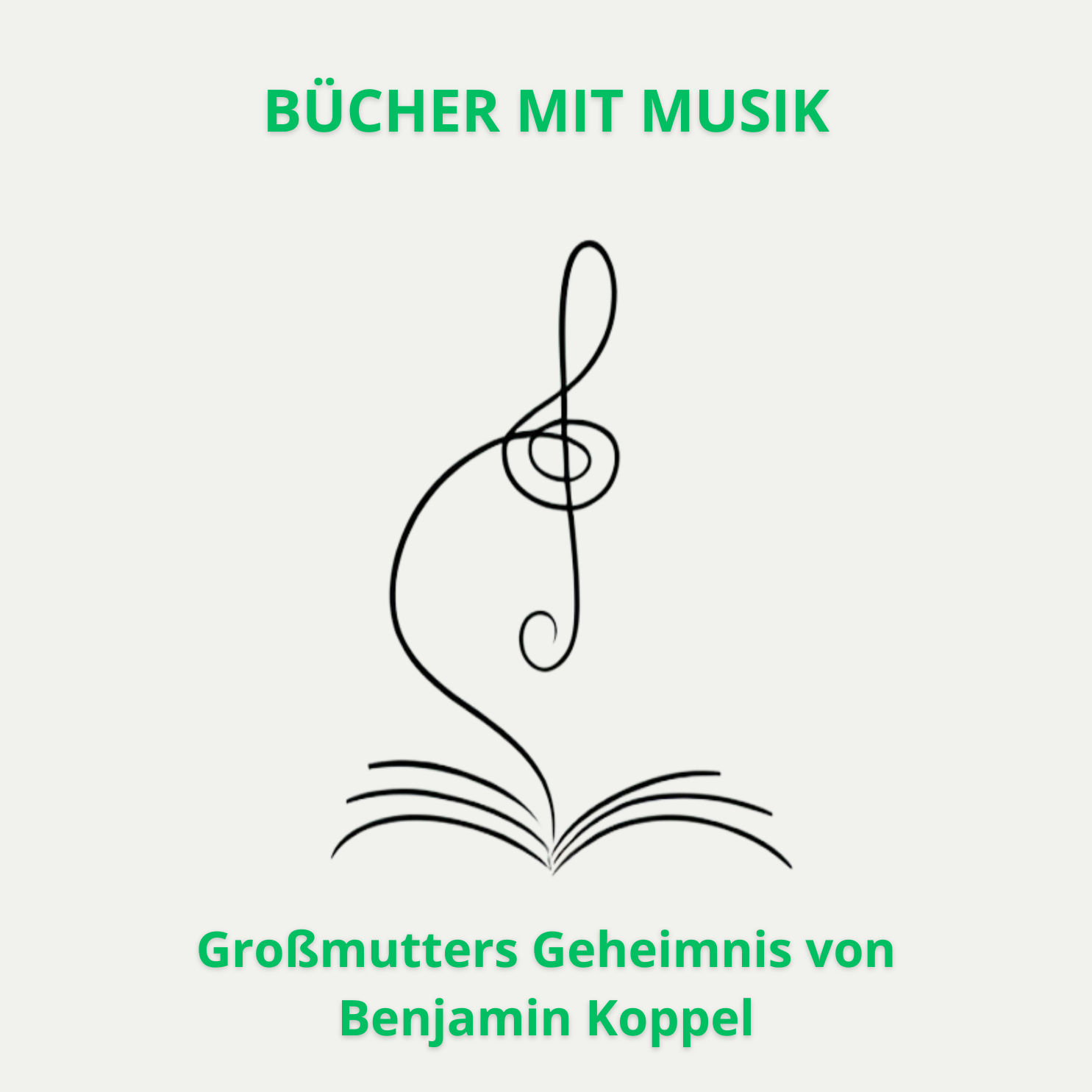 Großmutters Geheimnis von Benjamin Koppel