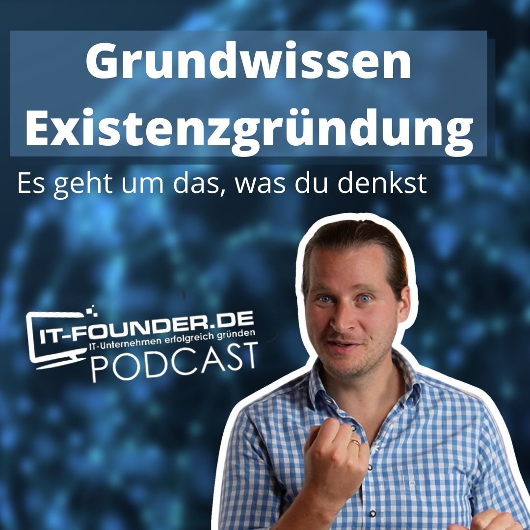 Grundwissen Existenzgründung: Es geht um das, was du denkst #177
