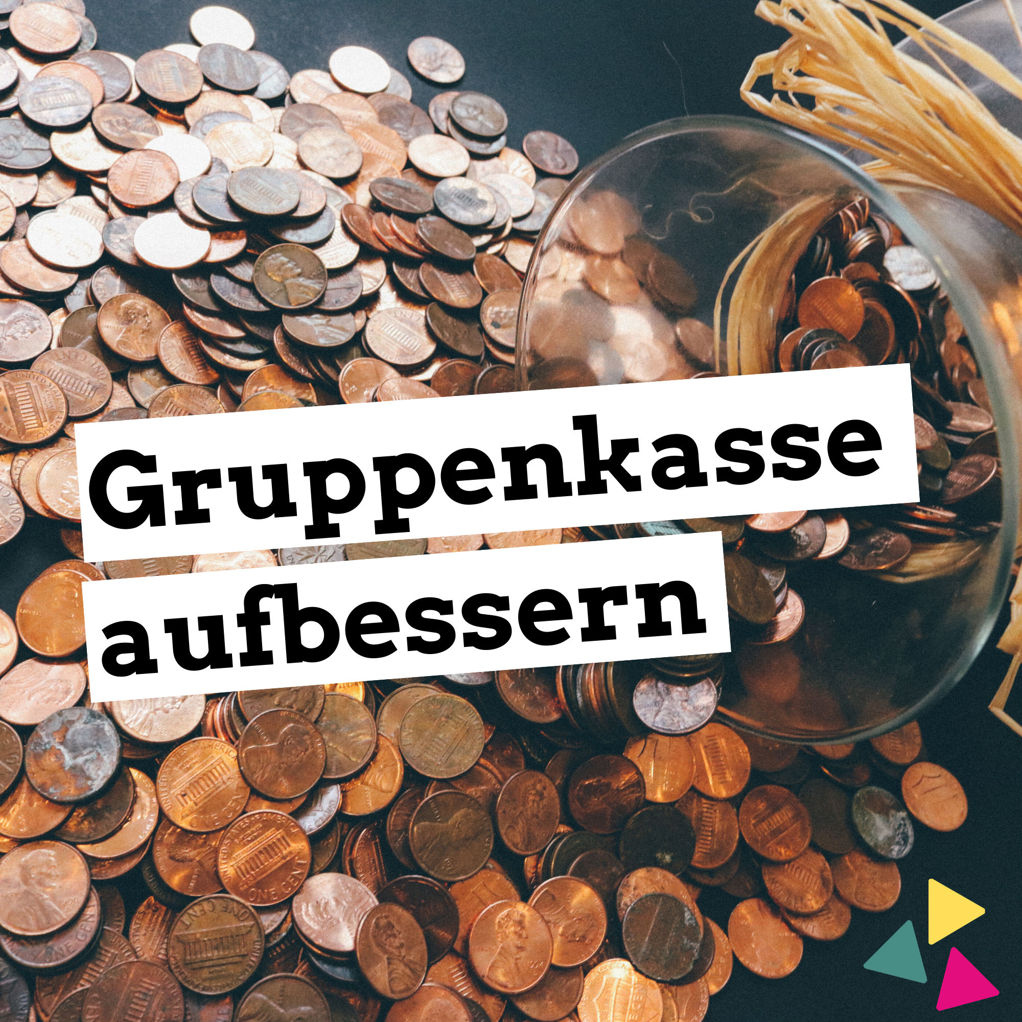 Gruppenkasse aufbessern