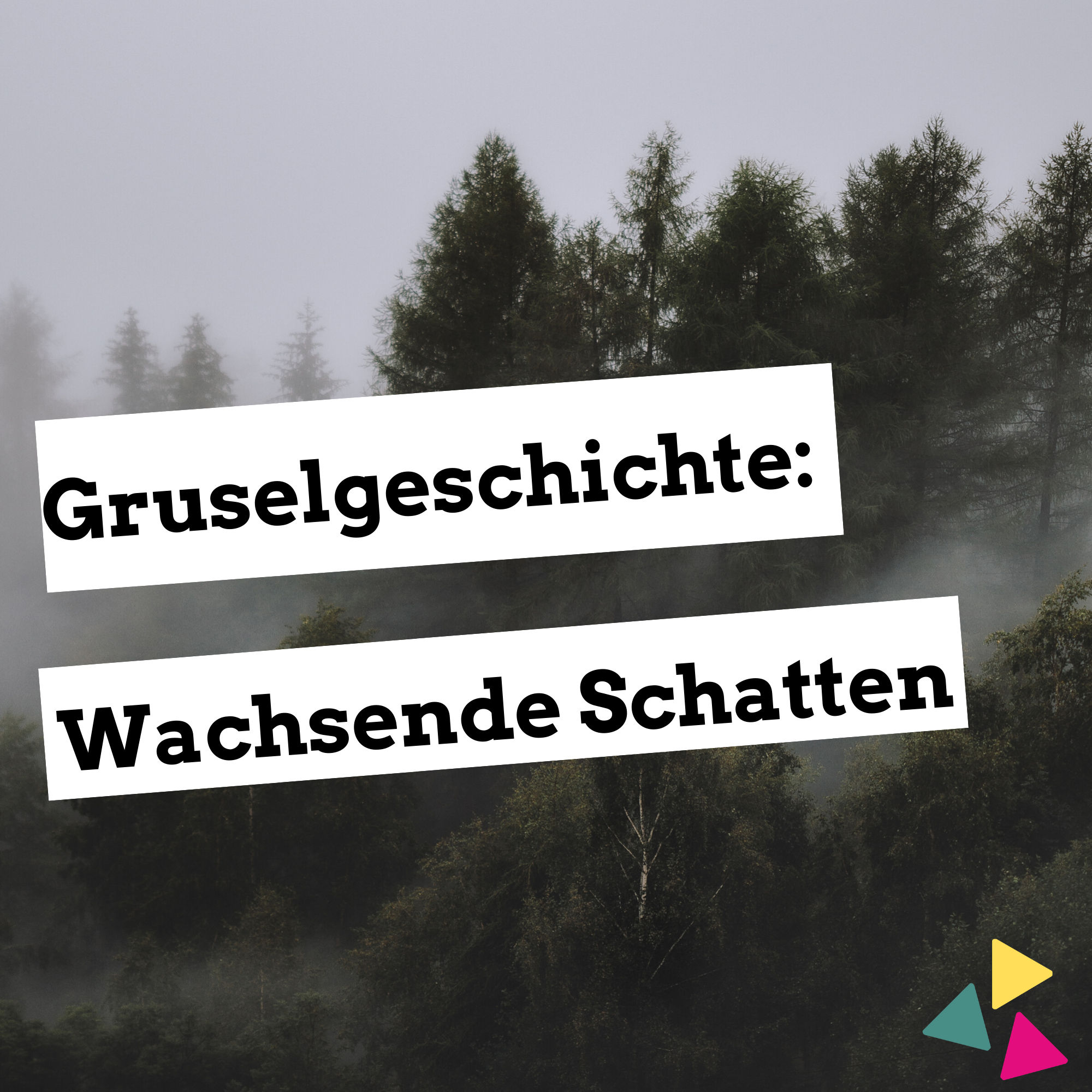 Gruselgeschichte: Wachsende Schatten