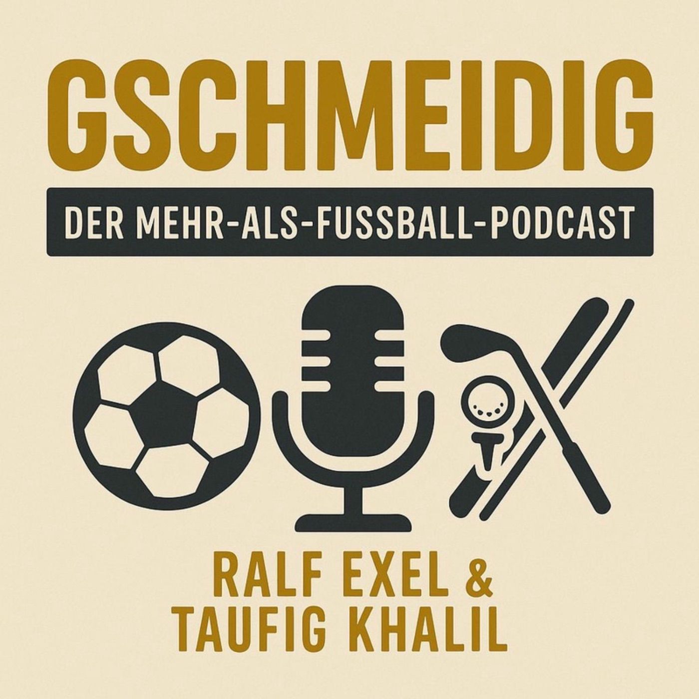 Gschmeidig - Der Mehr-Als-Fussball-Podcast