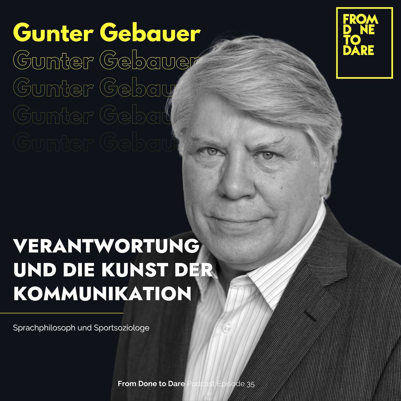 Gunter Gebauer - Über Verantwortung und die Kunst der Kommunikation