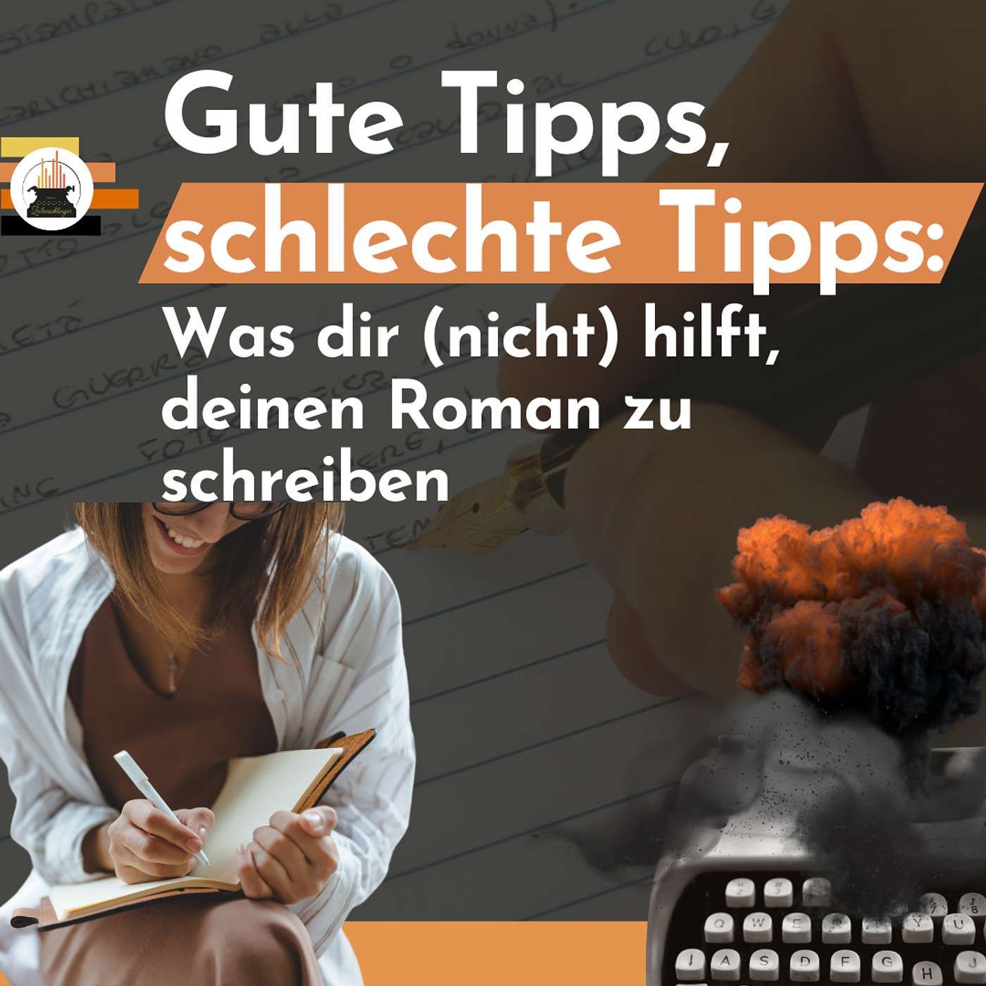 Gute Schreibtipps, schlechte Schreibtipps – Was dir (nicht) hilft, deinen Roman zu schreiben