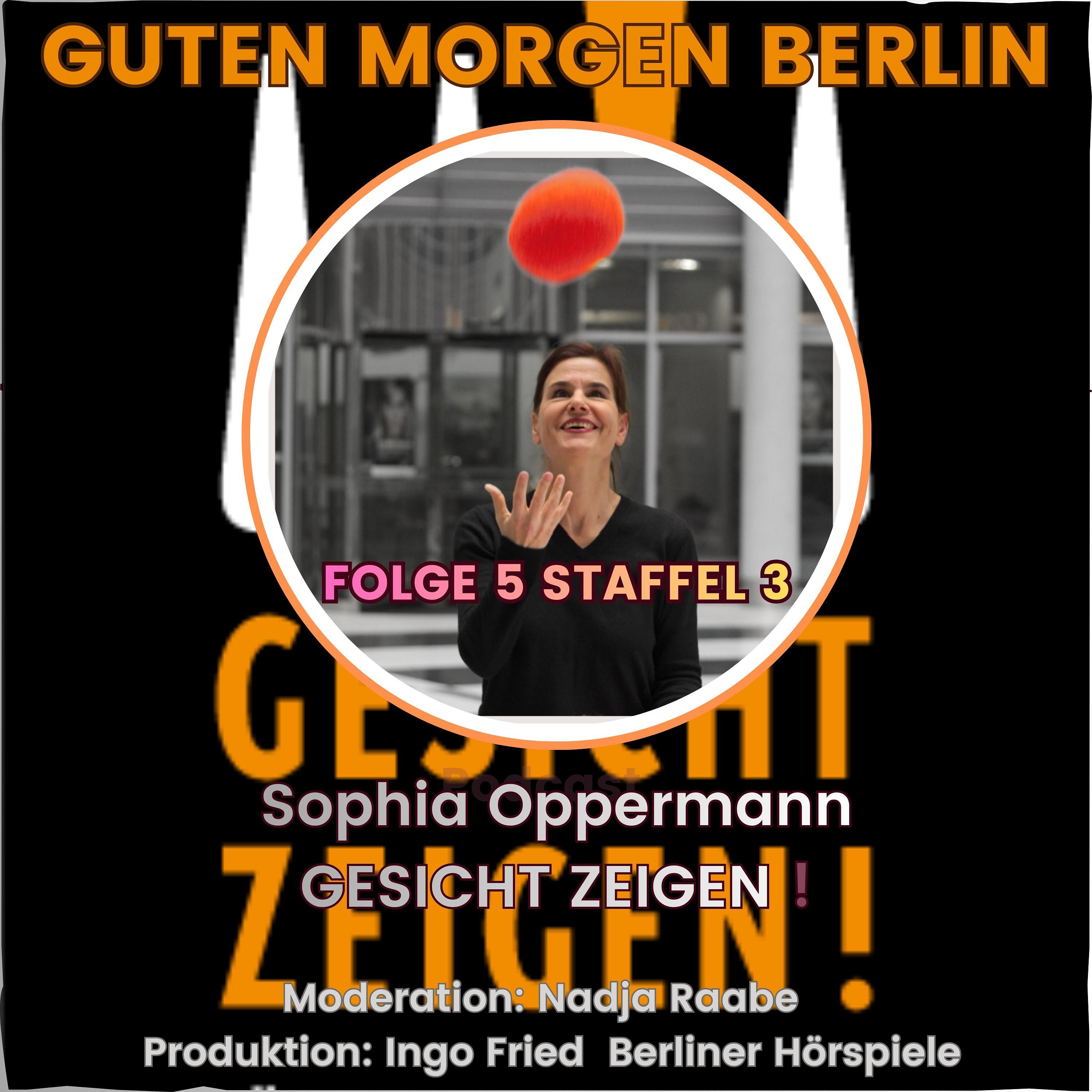 Guten Morgen Berlin - Der Podcast - Sophia Oppermann