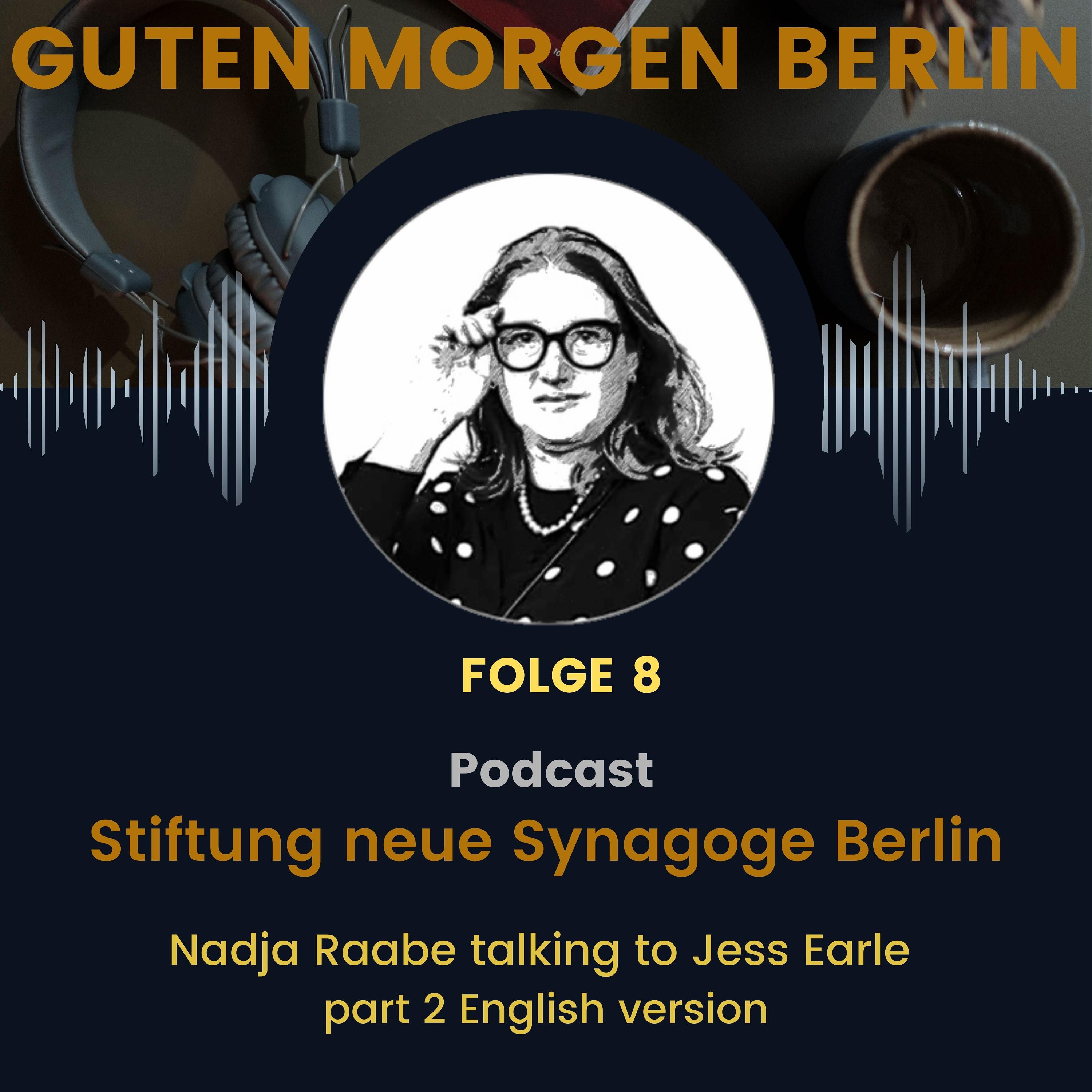 Guten Morgen Berlin - Episode 8 - Jess Earle - englisch