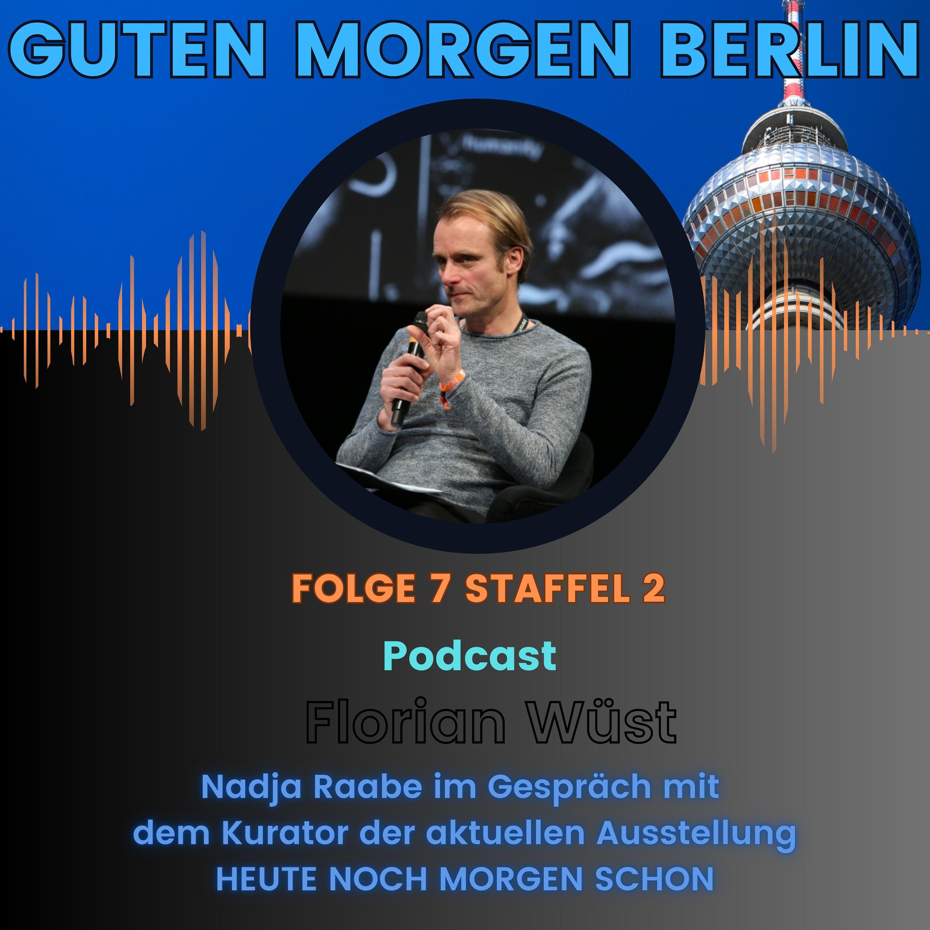 Guten Morgen Berlin - Florian Wüst