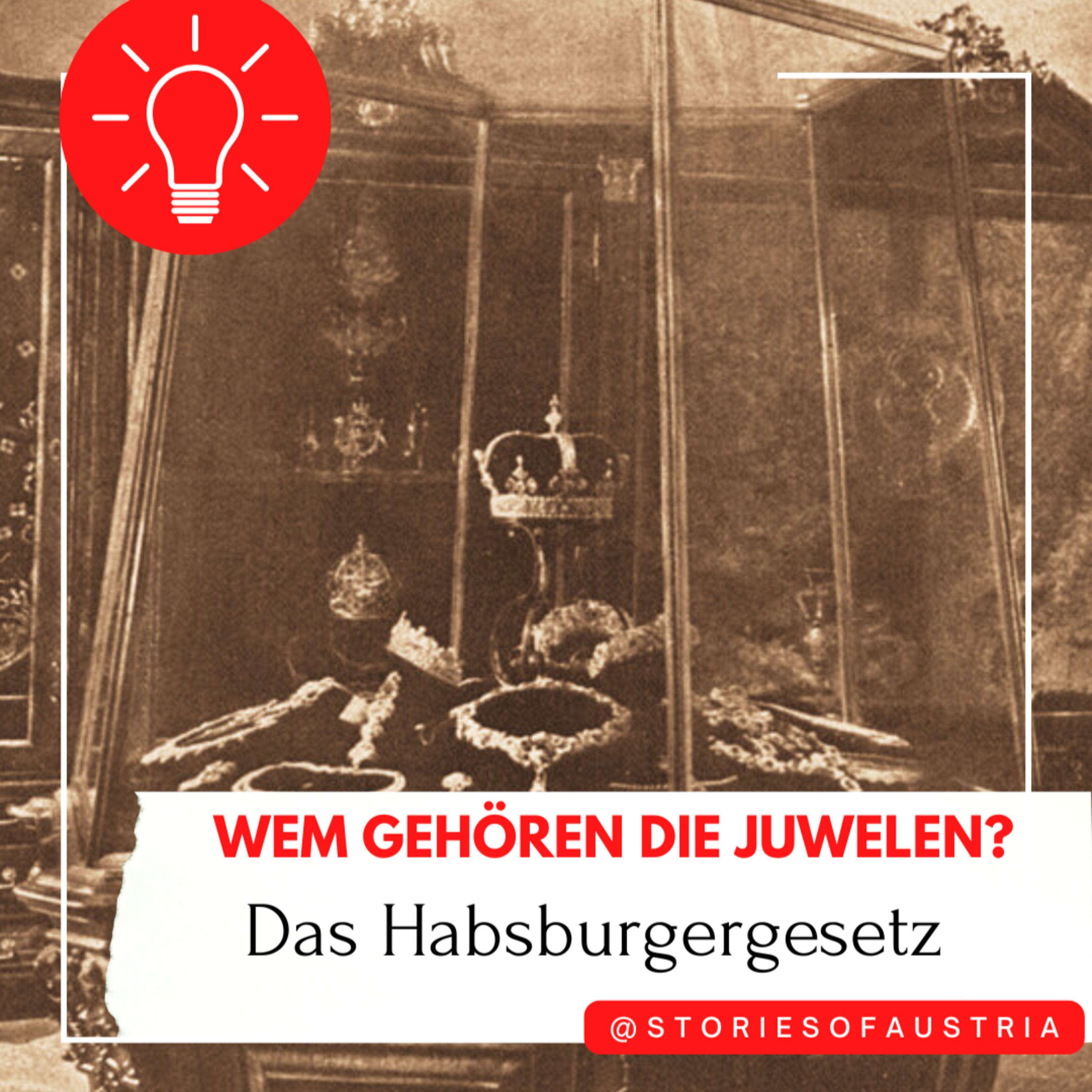 Habsburgergesetz erklärt: Wem gehören die Juwelen?