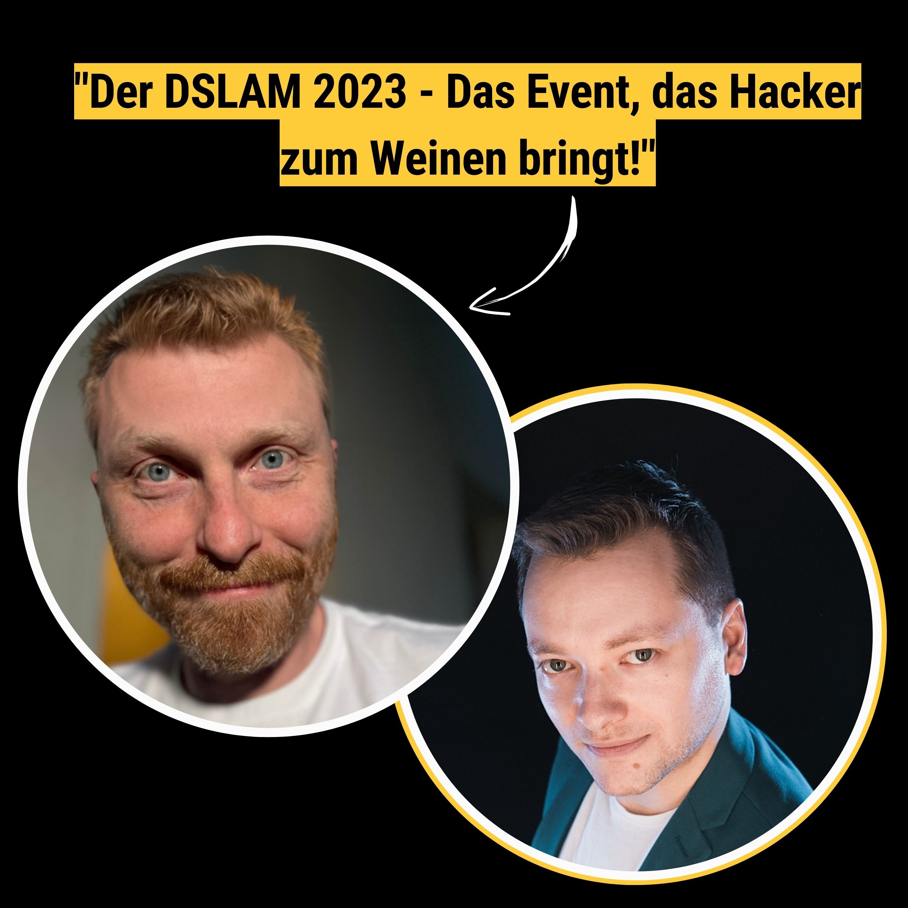 Hacken? Nicht mit uns! Der DSLAM 2023 - Das Event, das Hacker zum Heulen bringt!