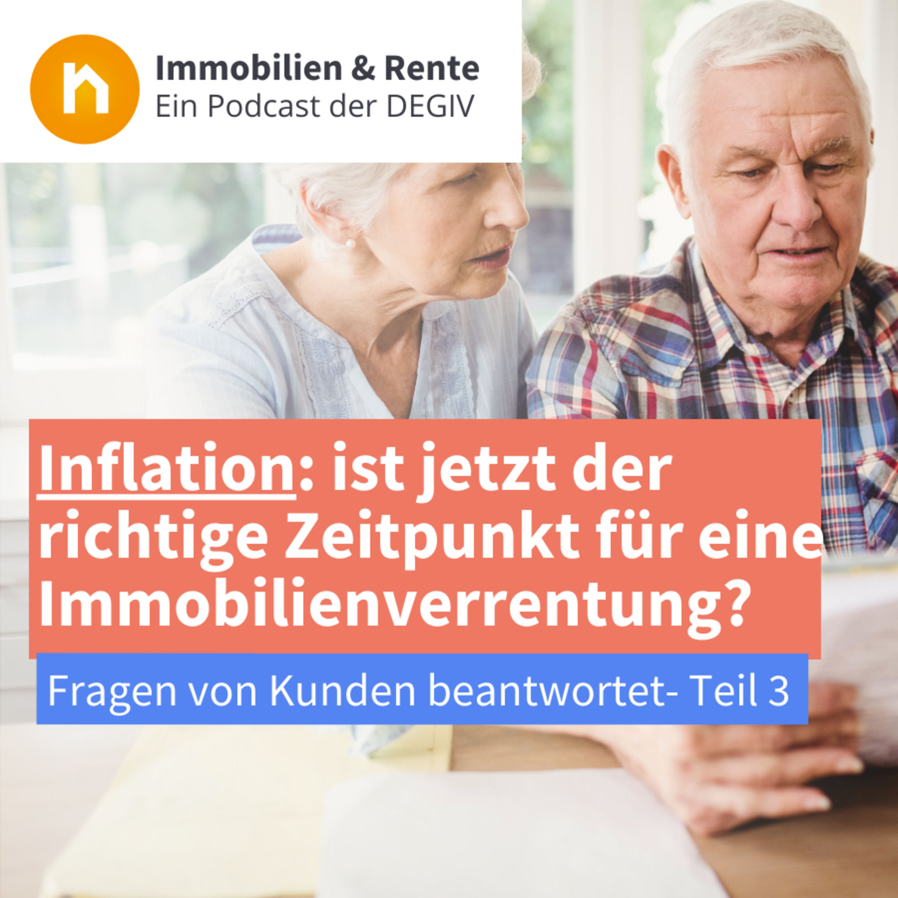 Häufige Fragen zur Immobilienverrentung (Q&A) - Teil 3